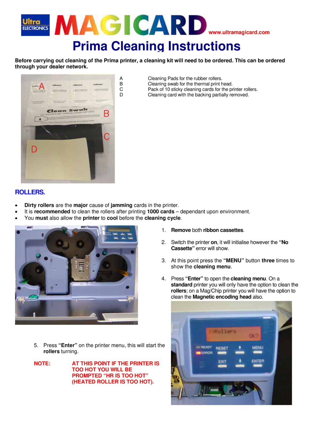 Prima Prima manual Rollers, Remove both ribbon cassettes 