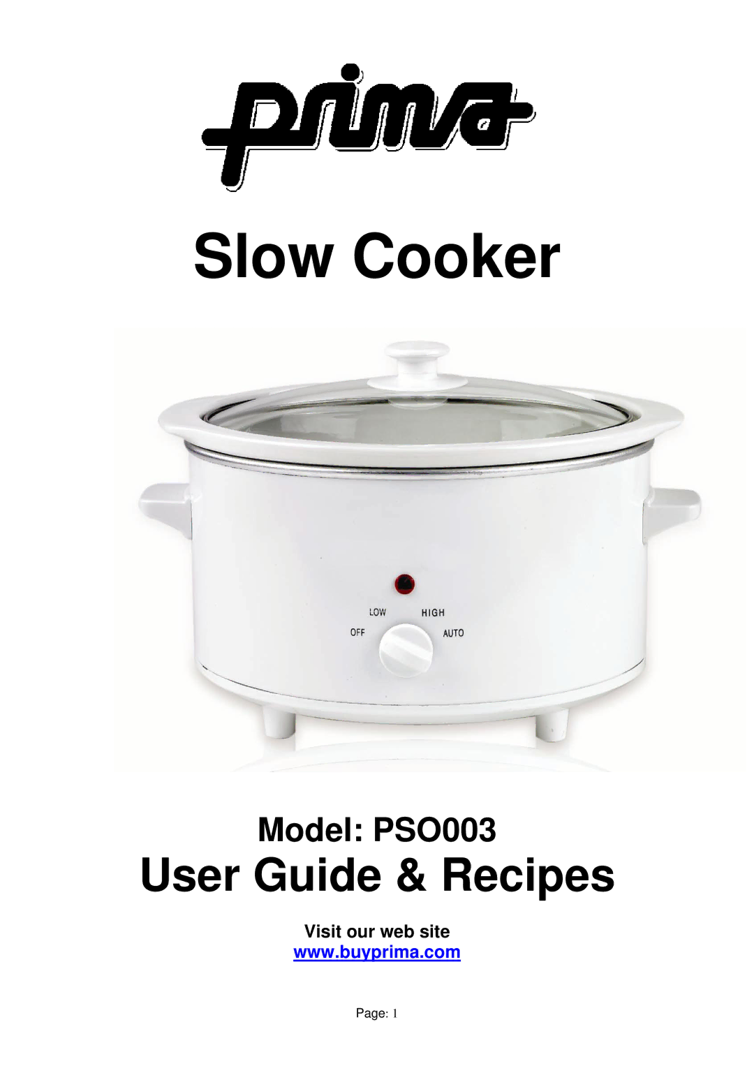 Prima PSO003 manual Slow Cooker, Visit our web site 