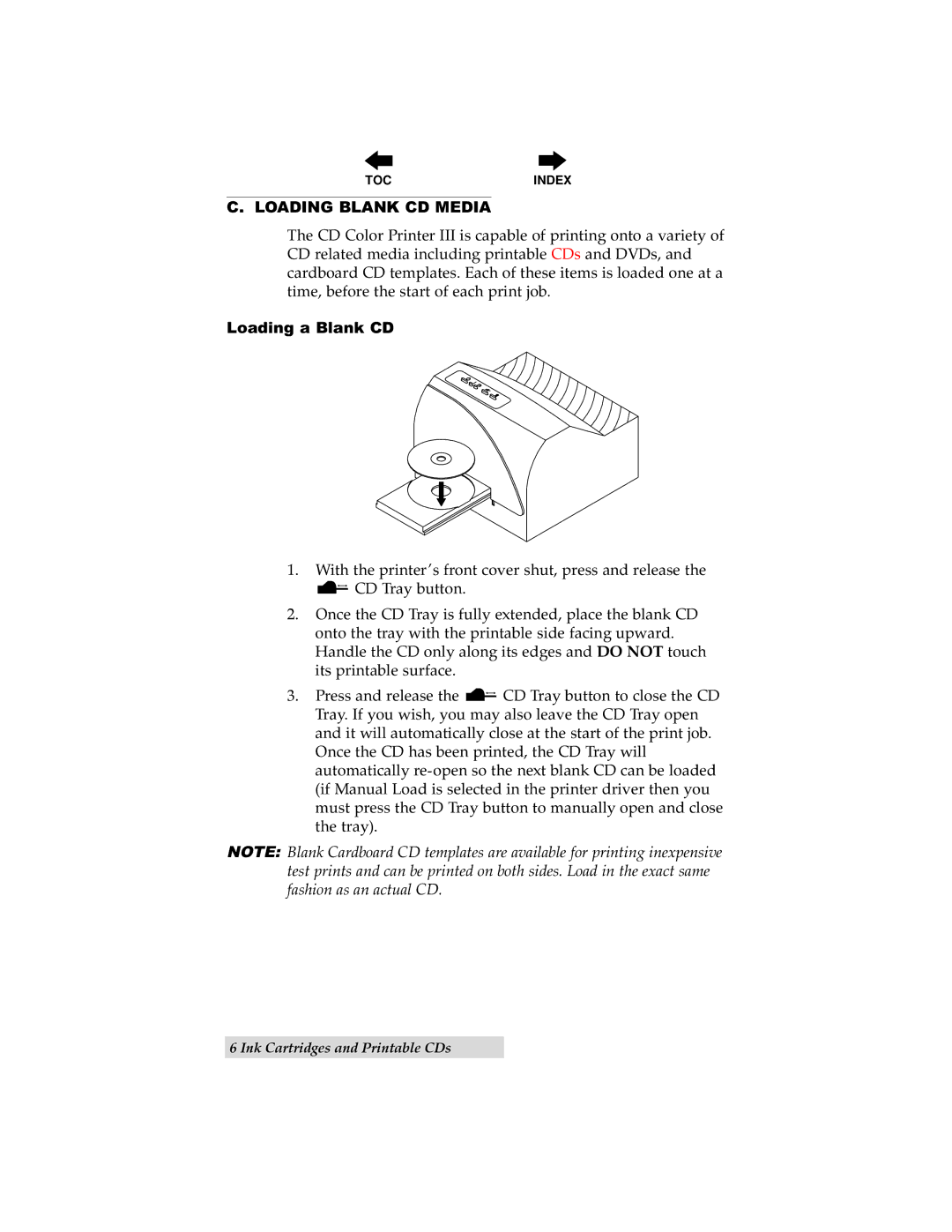 Primera Technology 000424-510171-(05) manual Loading Blank CD Media, Loading a Blank CD 