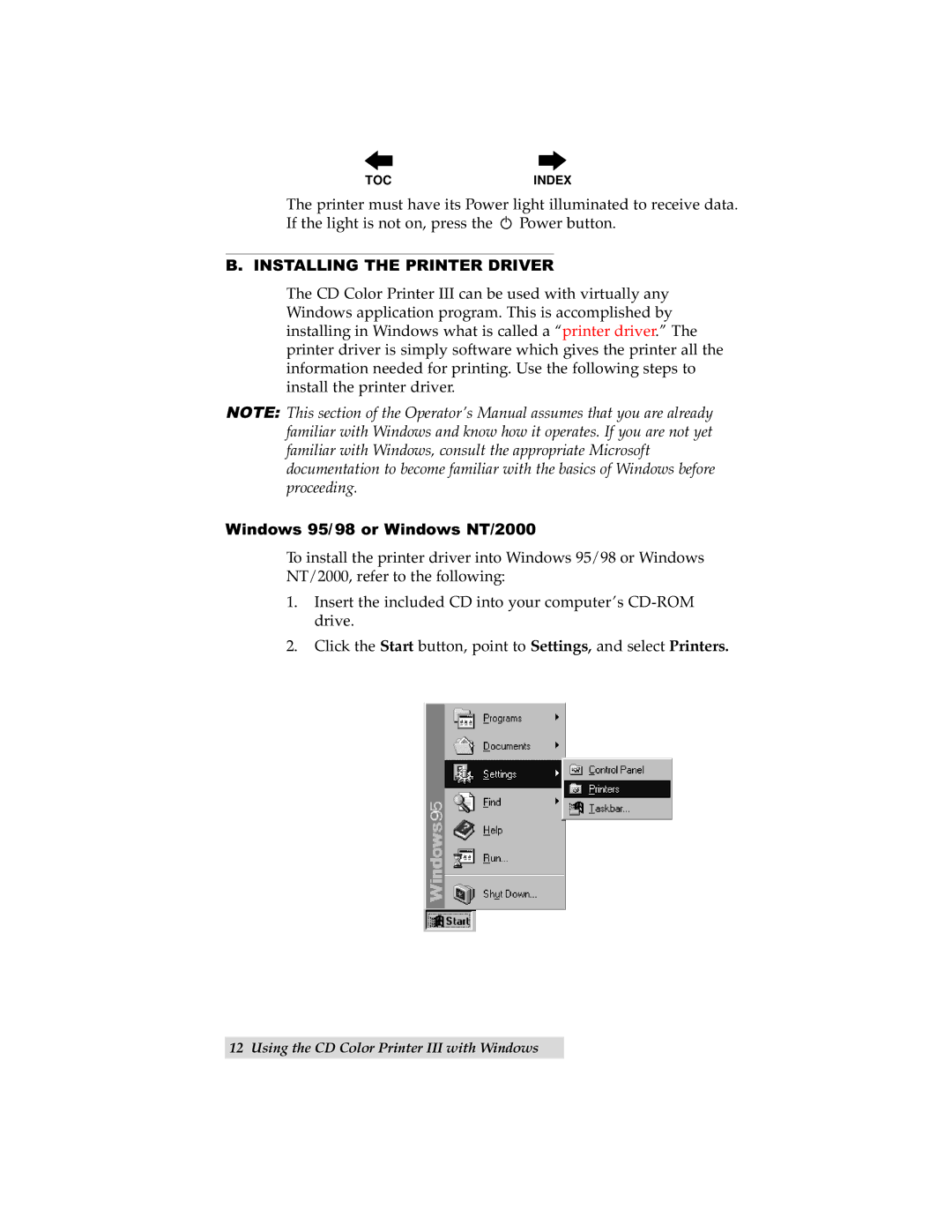 Primera Technology 000424-510171-(05) manual Installing the Printer Driver, Windows 95/98 or Windows NT/2000 