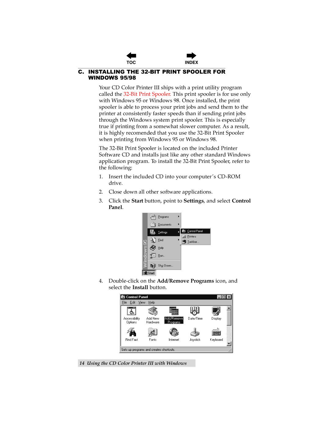 Primera Technology 000424-510171-(05) manual Installing the 32-BIT Print Spooler for Windows 95/98 