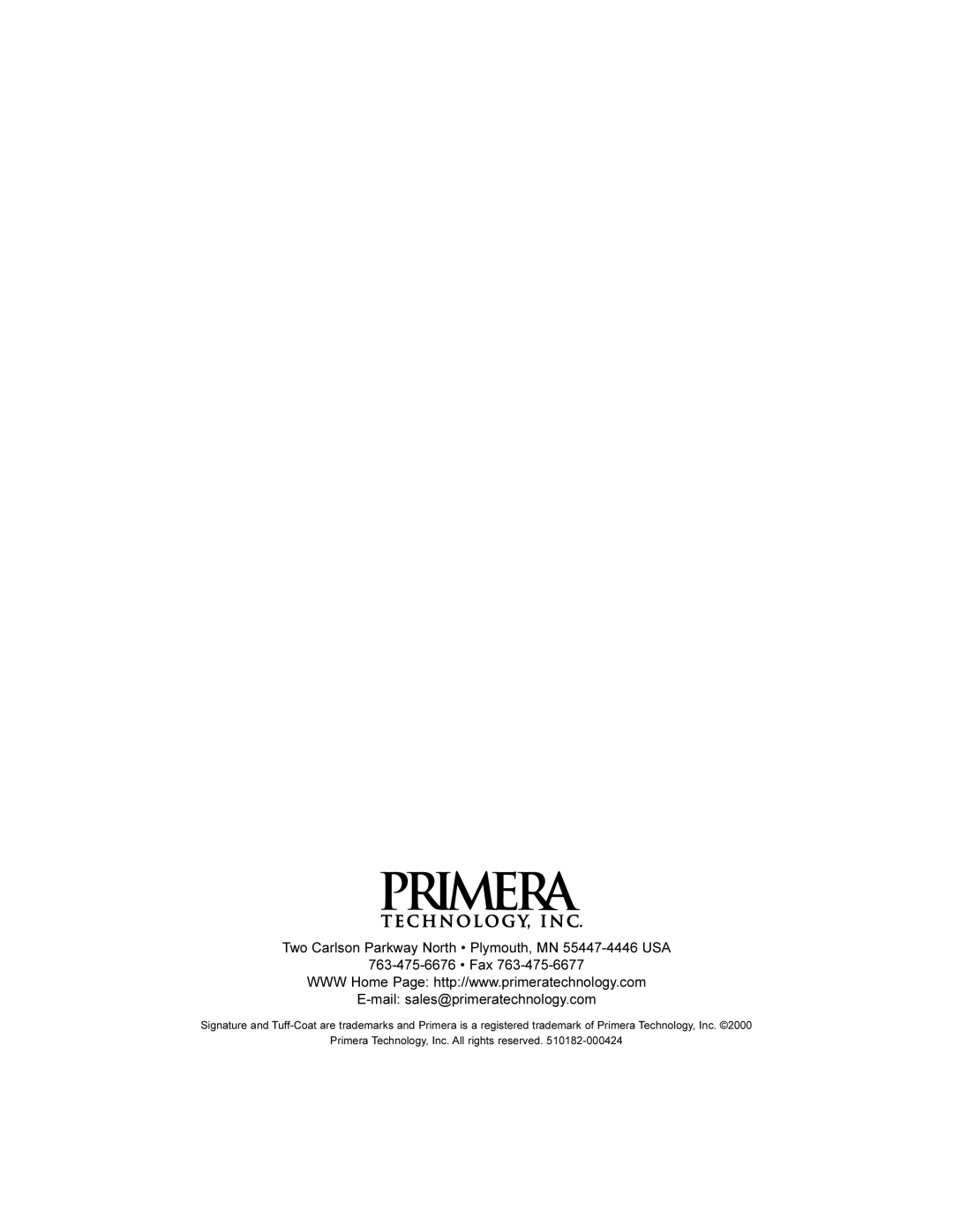 Primera Technology 000424-510171-(05) manual Two Carlson Parkway North Plymouth, MN 55447-4446 USA Fax 