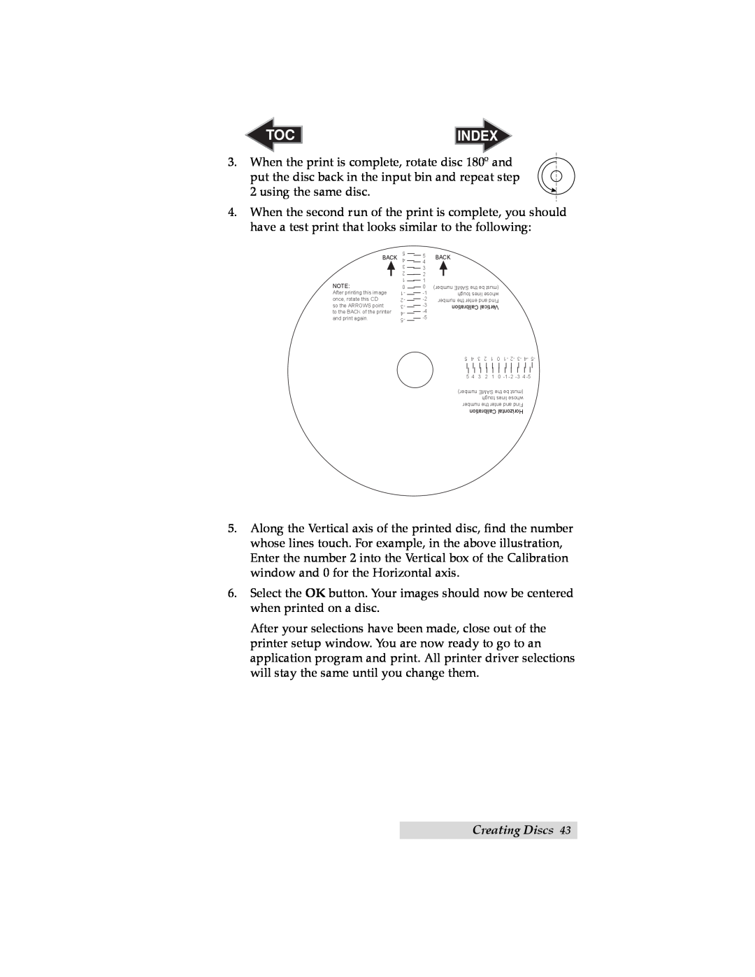 Primera Technology 032910-511262 user manual Index, When the print is complete, rotate disc 180º and, Creating Discs 