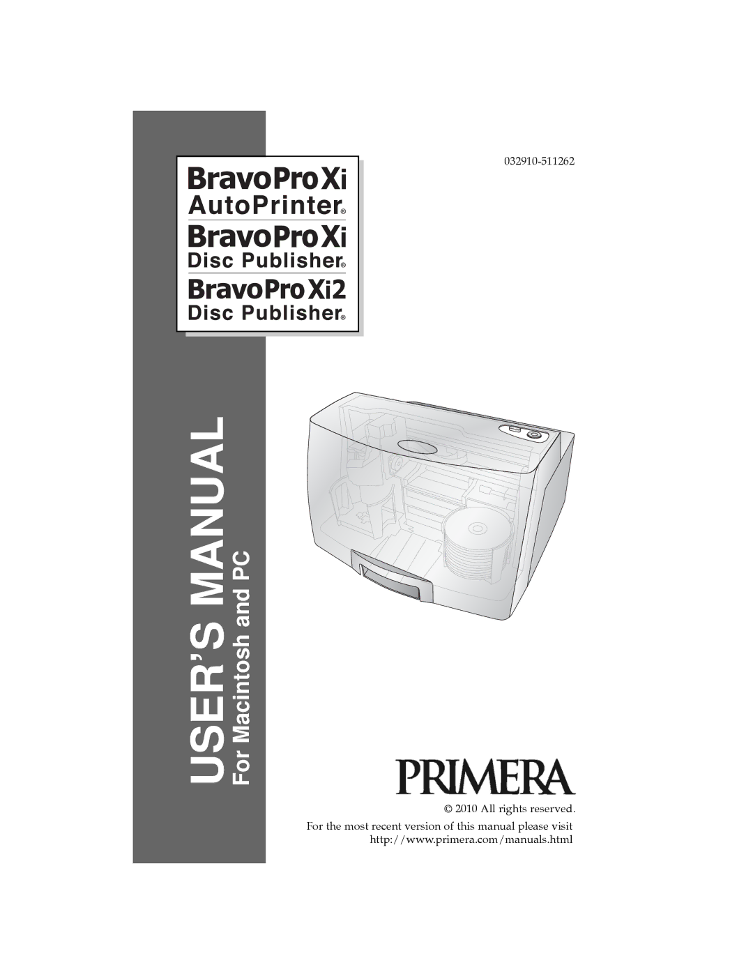 Primera Technology 032910-511262 user manual For Macintosh and PC 