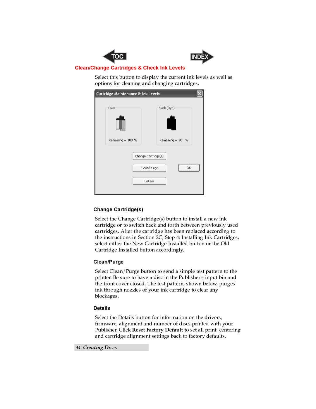 Primera Technology 032910-511262 user manual Clean/Change Cartridges & Check Ink Levels, Clean/Purge, Details 