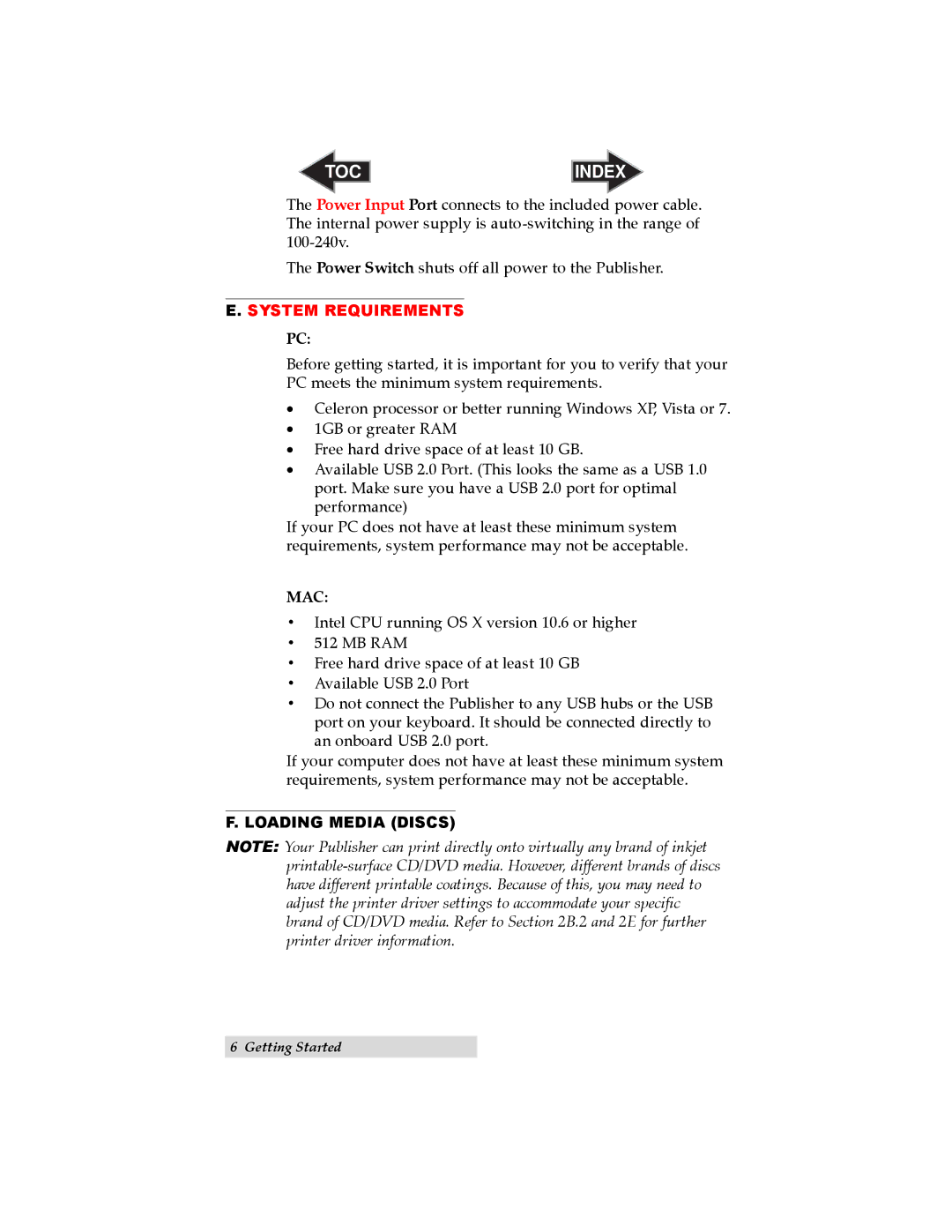 Primera Technology 091211-511276 user manual System Requirements, Loading Media Discs 