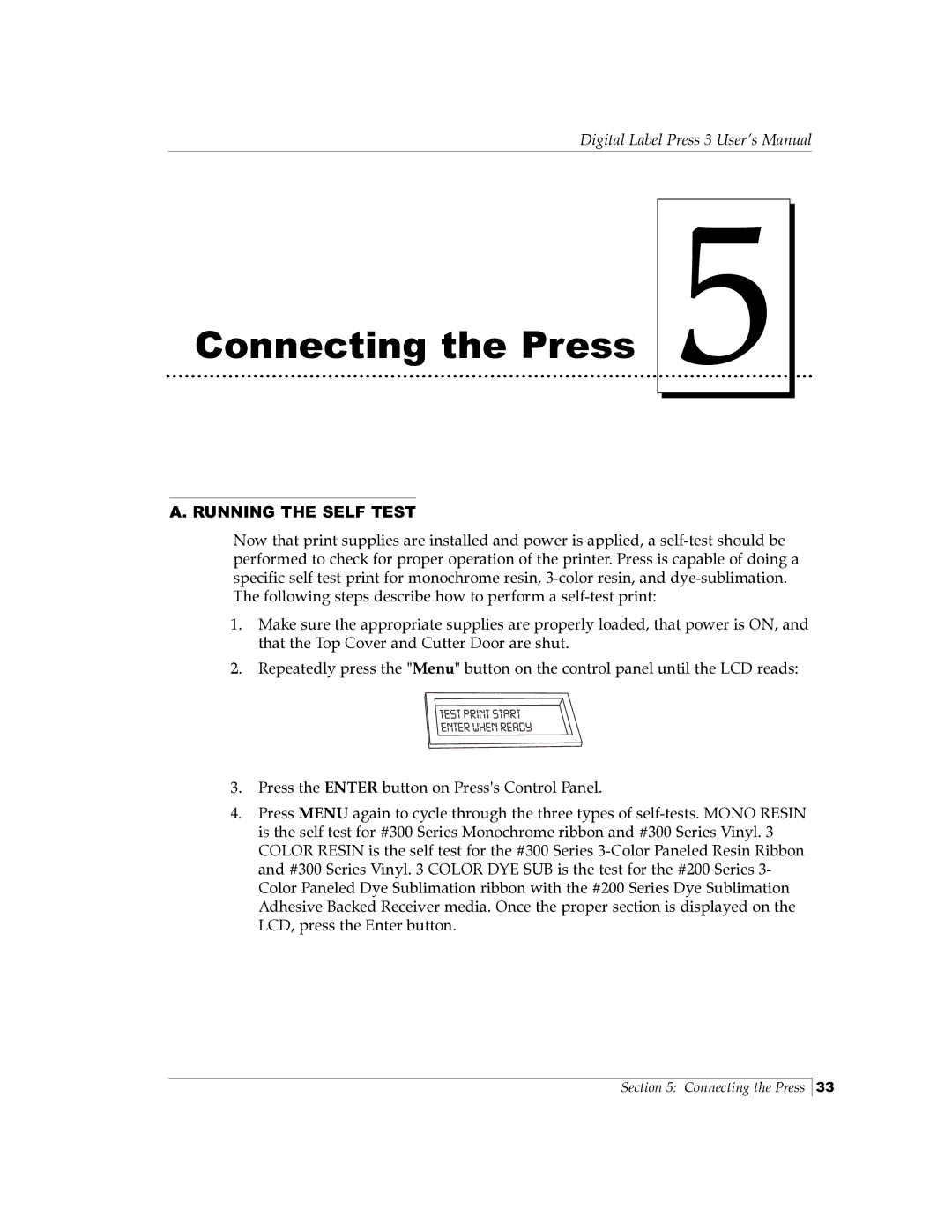 Primera Technology 510212 manual Connecting the Press, Running the Self Test 