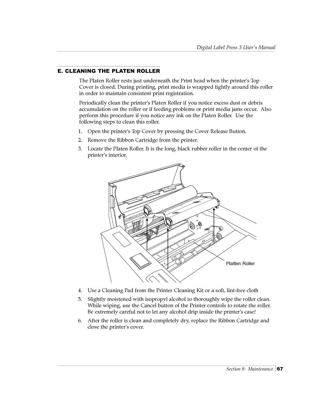 Primera Technology 510212 manual Cleaning the Platen Roller 