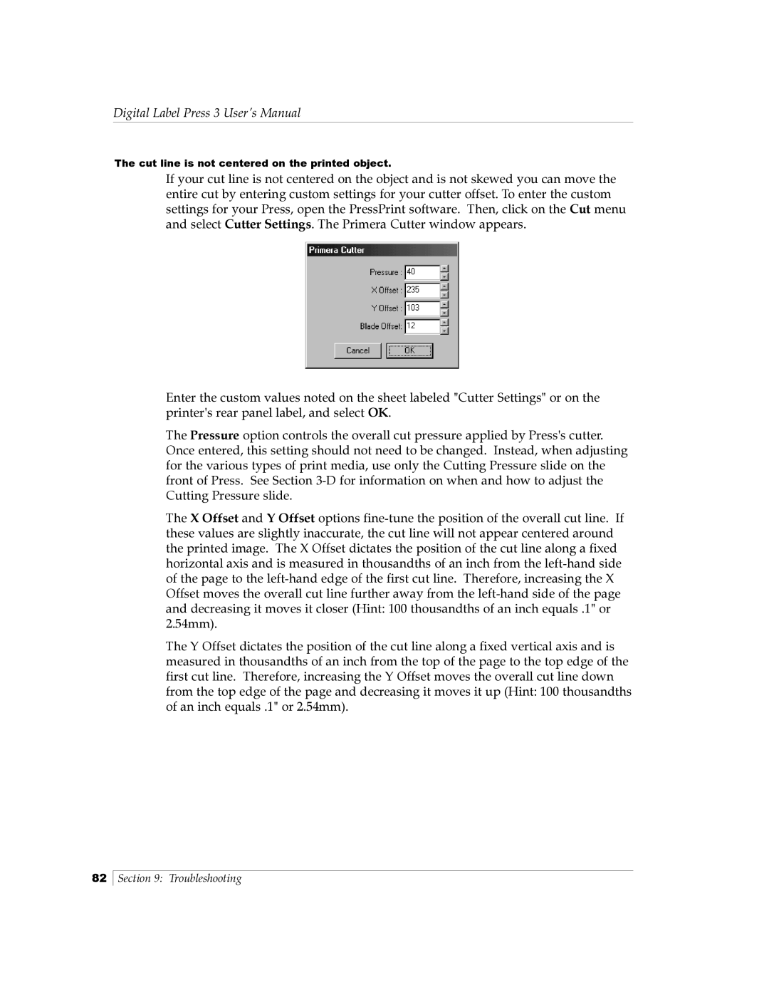 Primera Technology 510212 manual Cut line is not centered on the printed object 