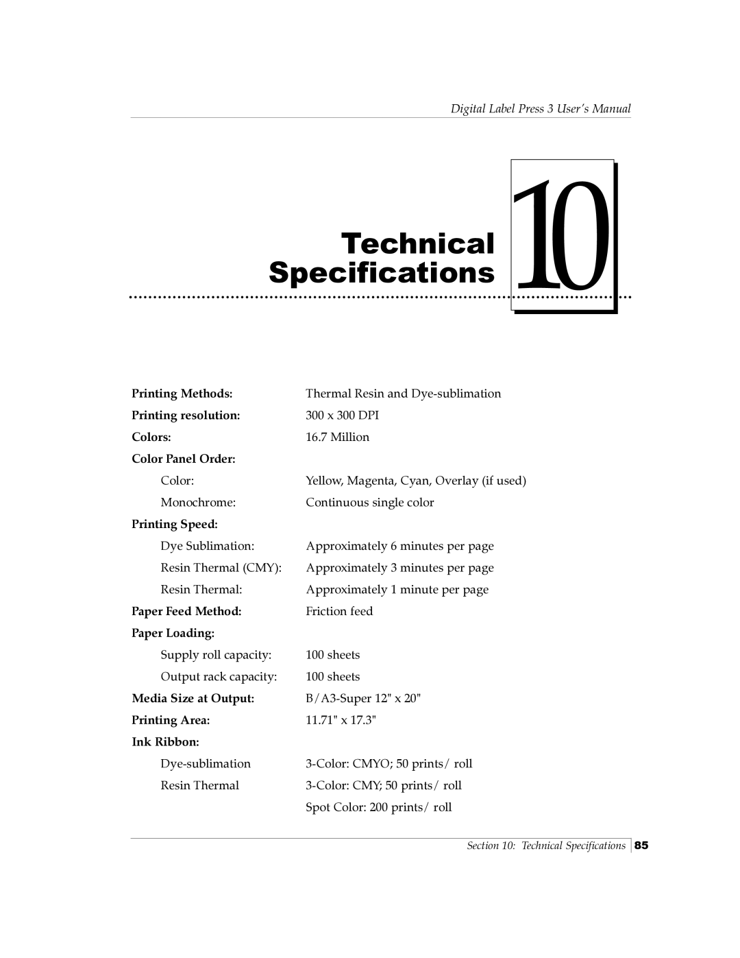 Primera Technology 510212 manual Technical Specifications, Printing Speed 