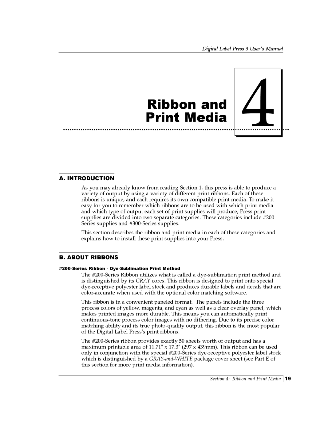 Primera Technology 510212 Ribbon and Print Media, A. Introduction, B. About Ribbons, Digital Label Press 3 User’s Manual 