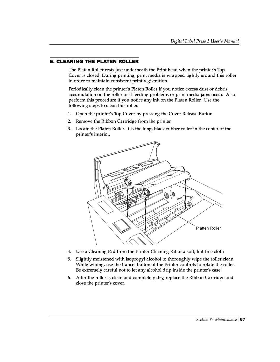 Primera Technology 510212 manual E. Cleaning The Platen Roller, Digital Label Press 3 User’s Manual, Platten Roller 