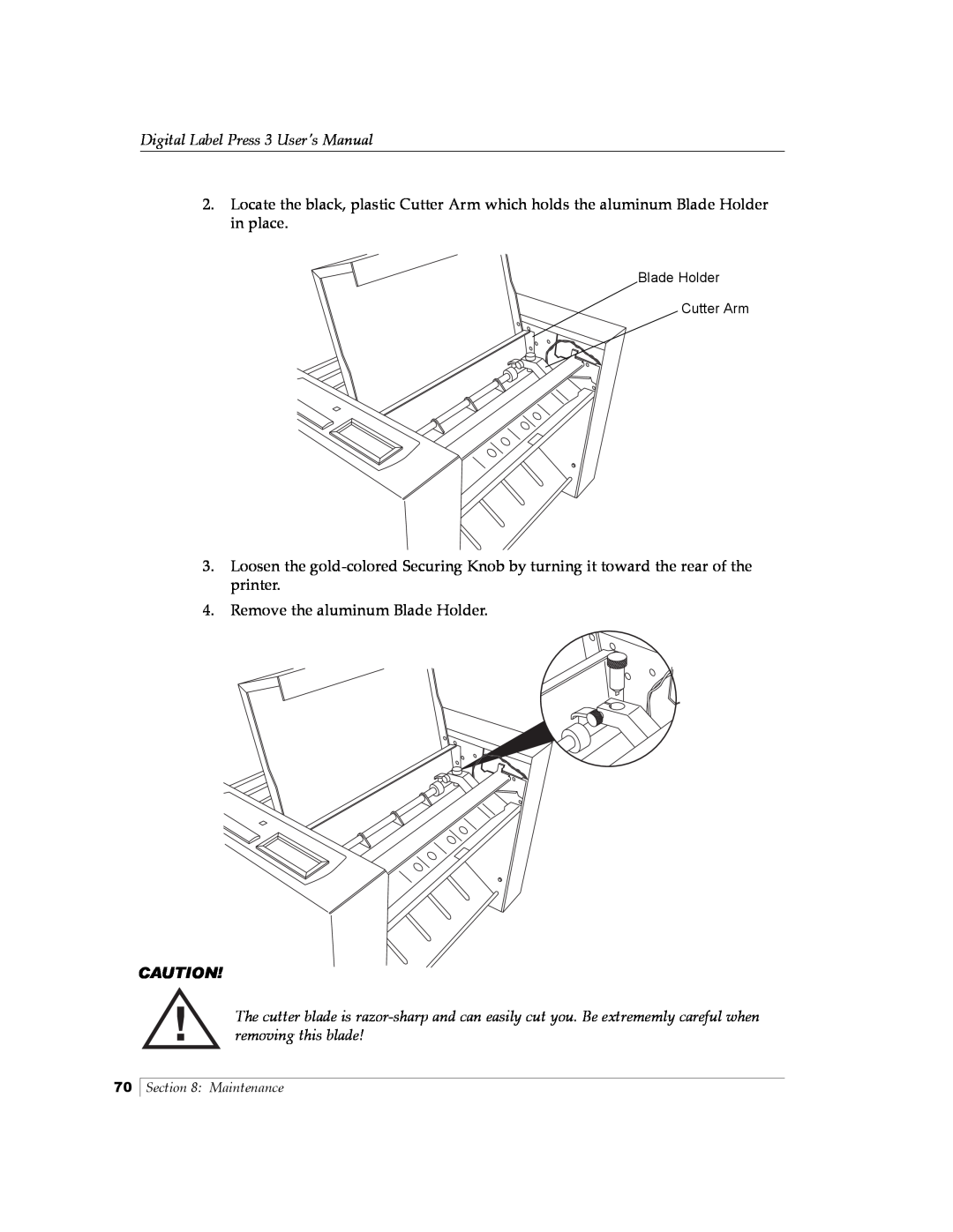 Primera Technology 510212 manual Digital Label Press 3 User’s Manual, Remove the aluminum Blade Holder 