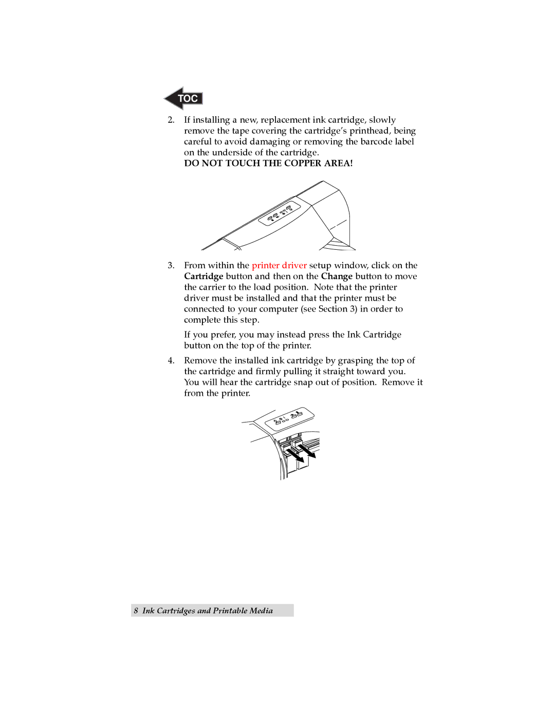 Primera Technology 6 user manual Do not Touch the Copper Area 