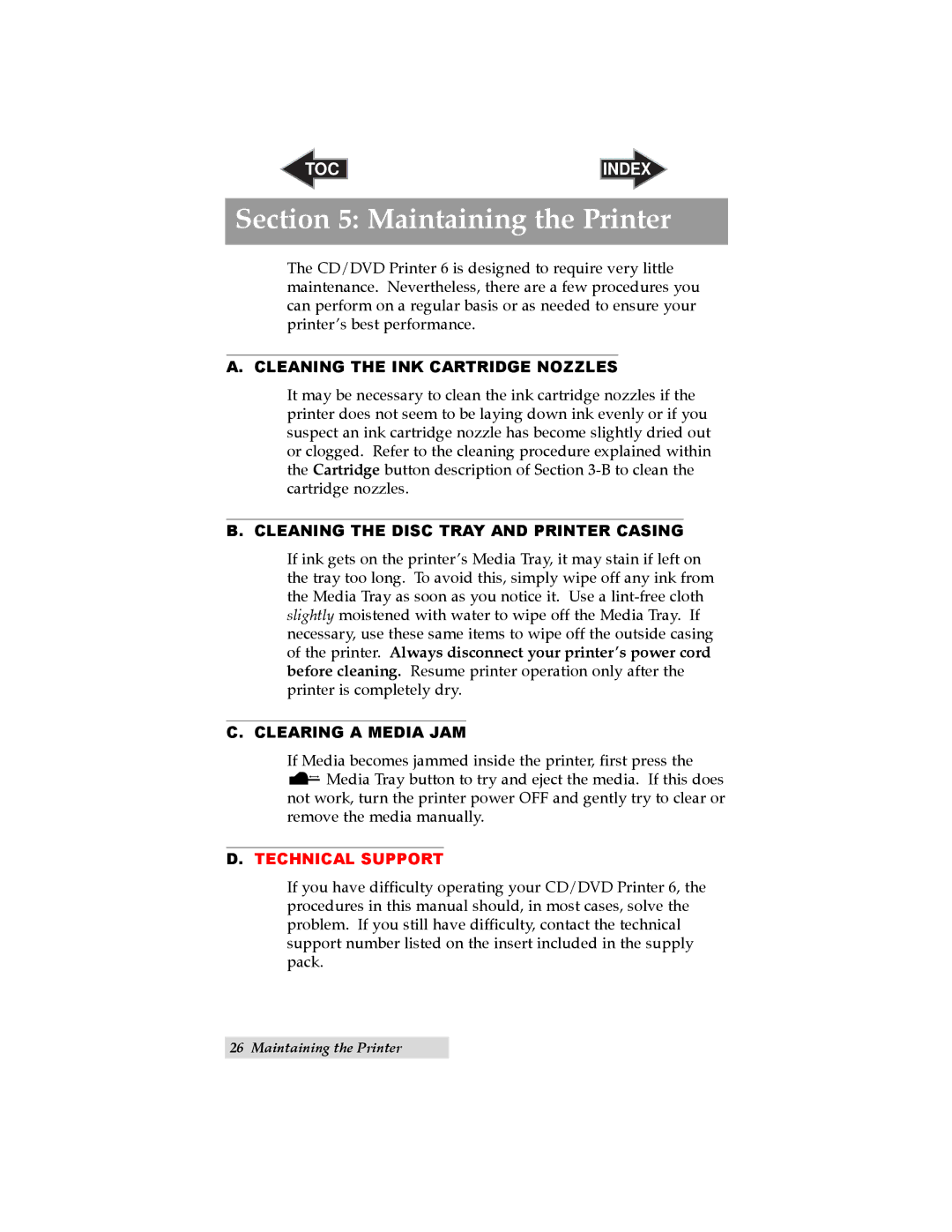 Primera Technology 6 user manual Maintaining the Printer, Cleaning the INK Cartridge Nozzles, Clearing a Media JAM 