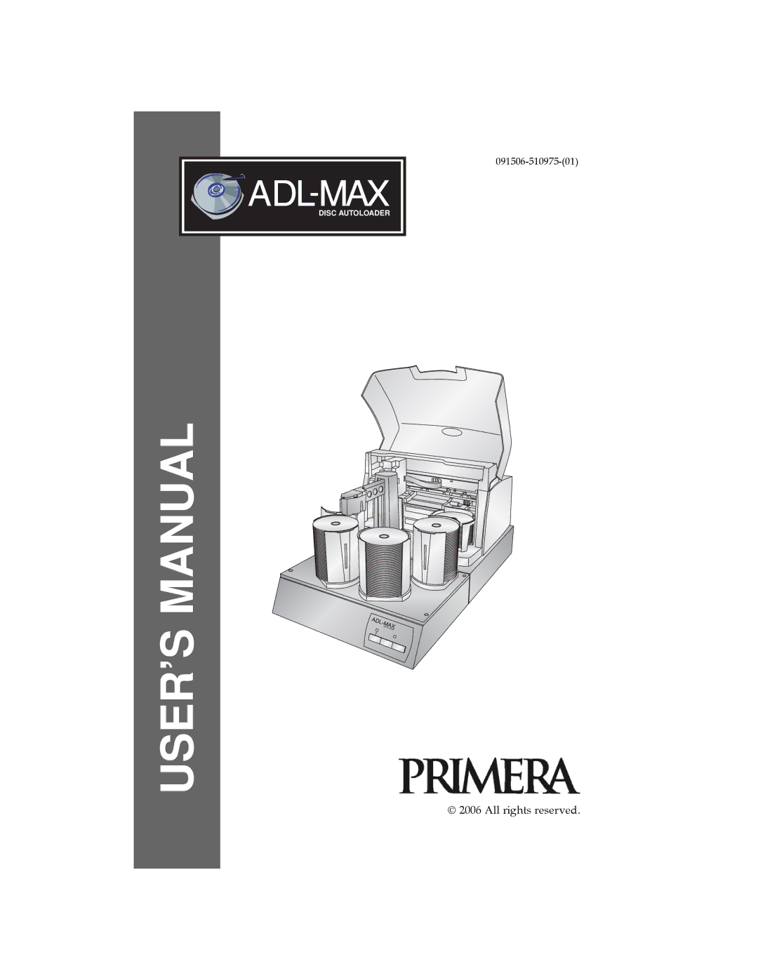 Primera Technology ADL-MAX user manual USER’S Manual 