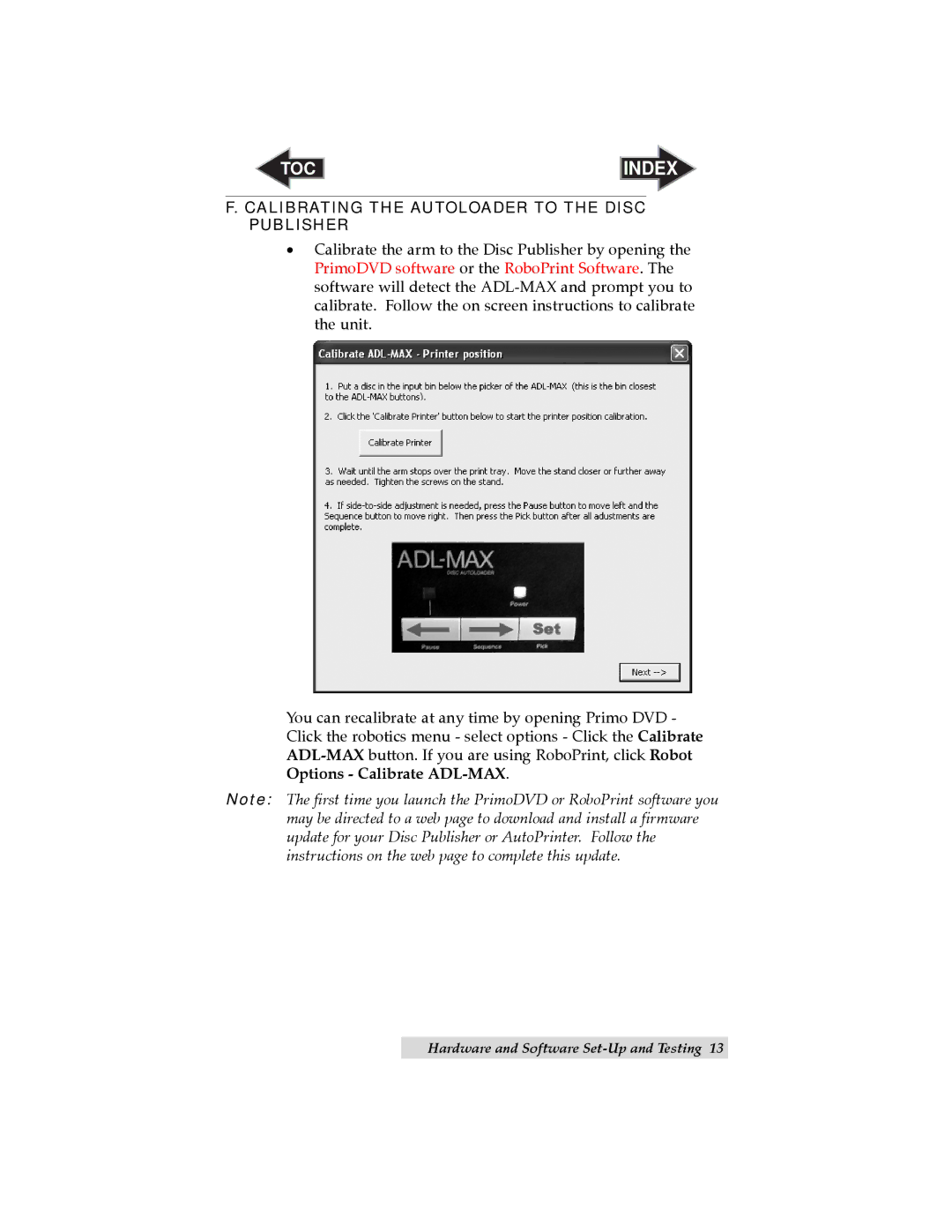 Primera Technology ADL-MAX user manual Calibrating the Autoloader to the Disc Publisher 