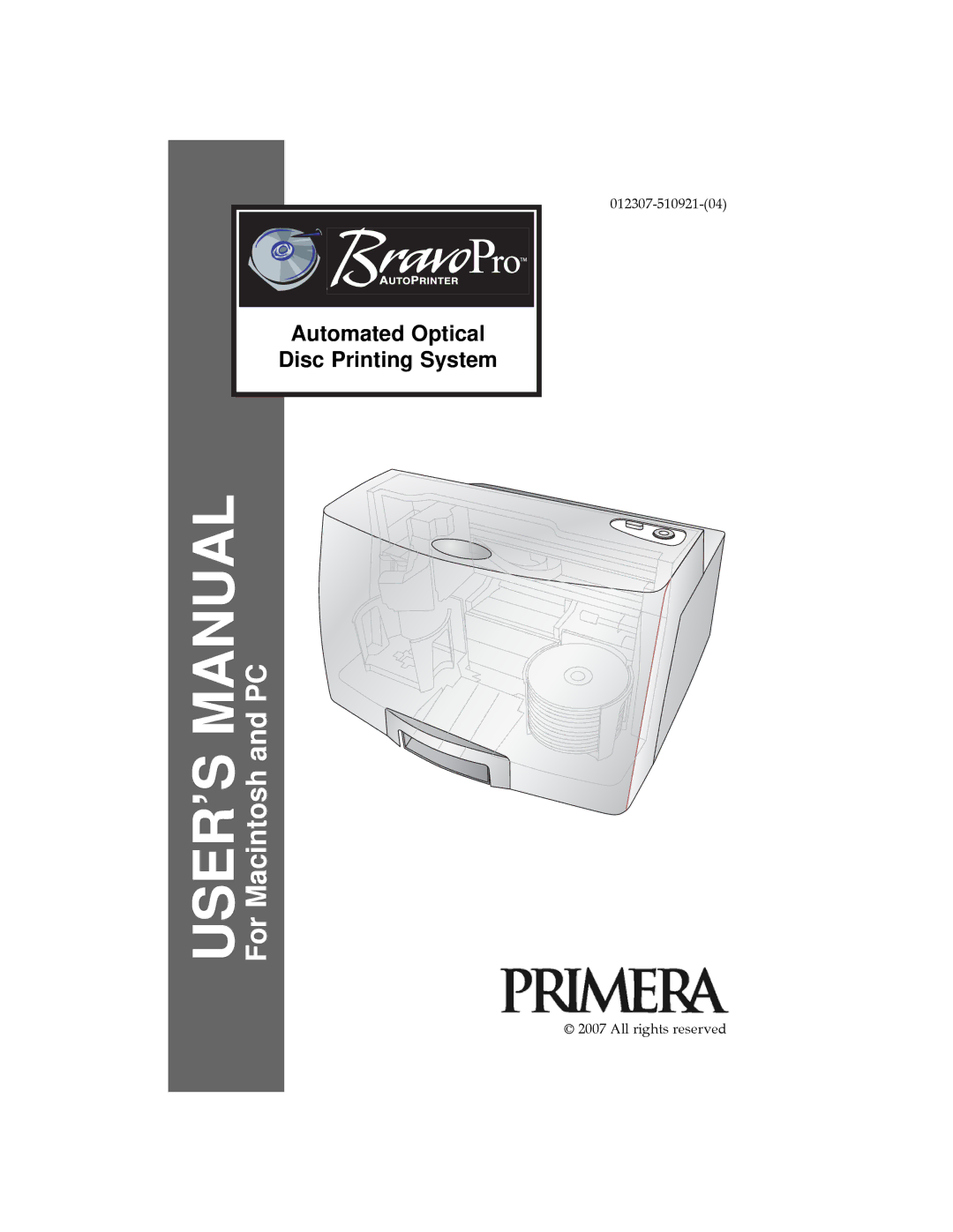 Primera Technology Automated Optical Disc Printing System user manual For Macintosh and PC 