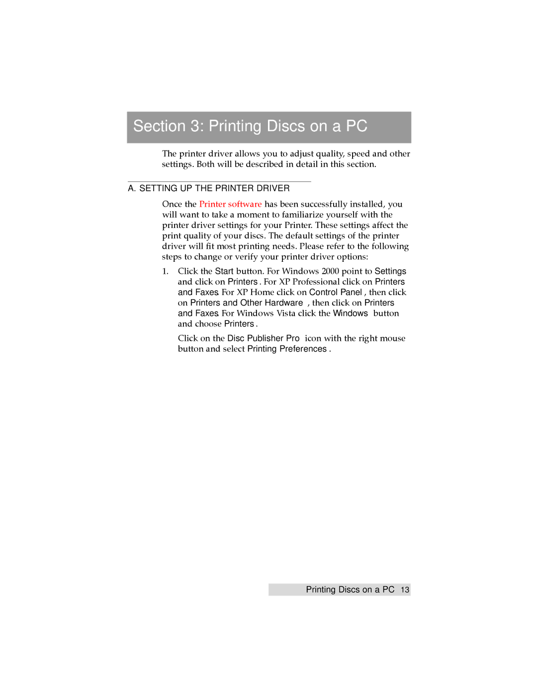 Primera Technology Automated Optical Disc Printing System user manual Printing Discs on a PC, Setting UP the Printer Driver 