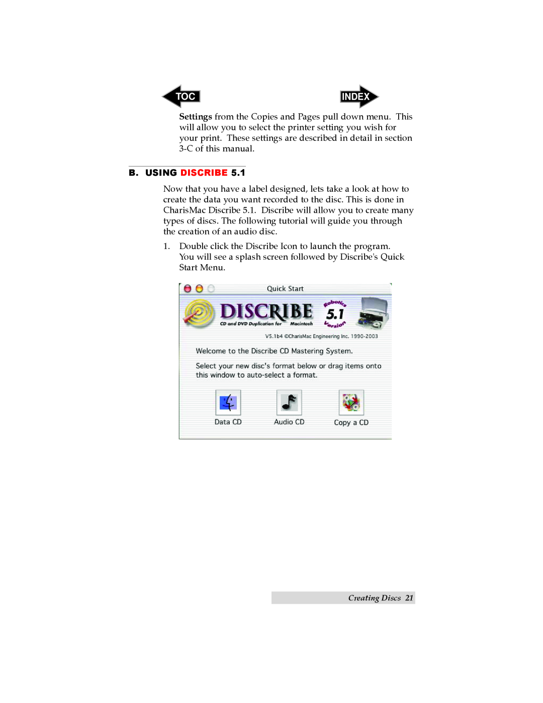 Primera Technology BravoTM user manual Index, B. Using Discribe 