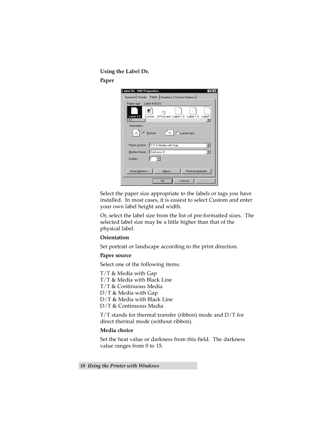 Primera Technology C-1000P manual Using the Label Dr Paper, Orientation, Paper source, Media choice 