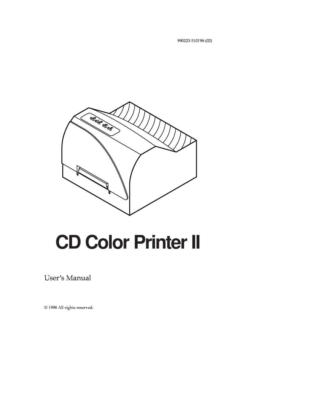 Primera Technology CD Color Printer II manual UserÕs Manual, 990223-510198-02, All rights reserved 