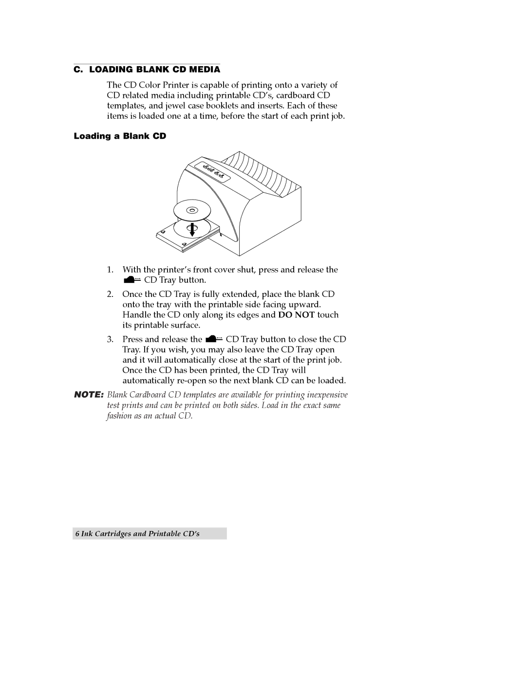 Primera Technology CD Color Printer II manual Loading Blank CD Media, Loading a Blank CD 