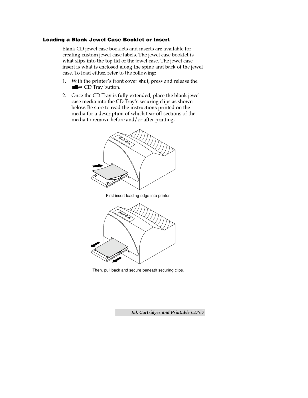 Primera Technology CD Color Printer II manual Loading a Blank Jewel Case Booklet or Insert 