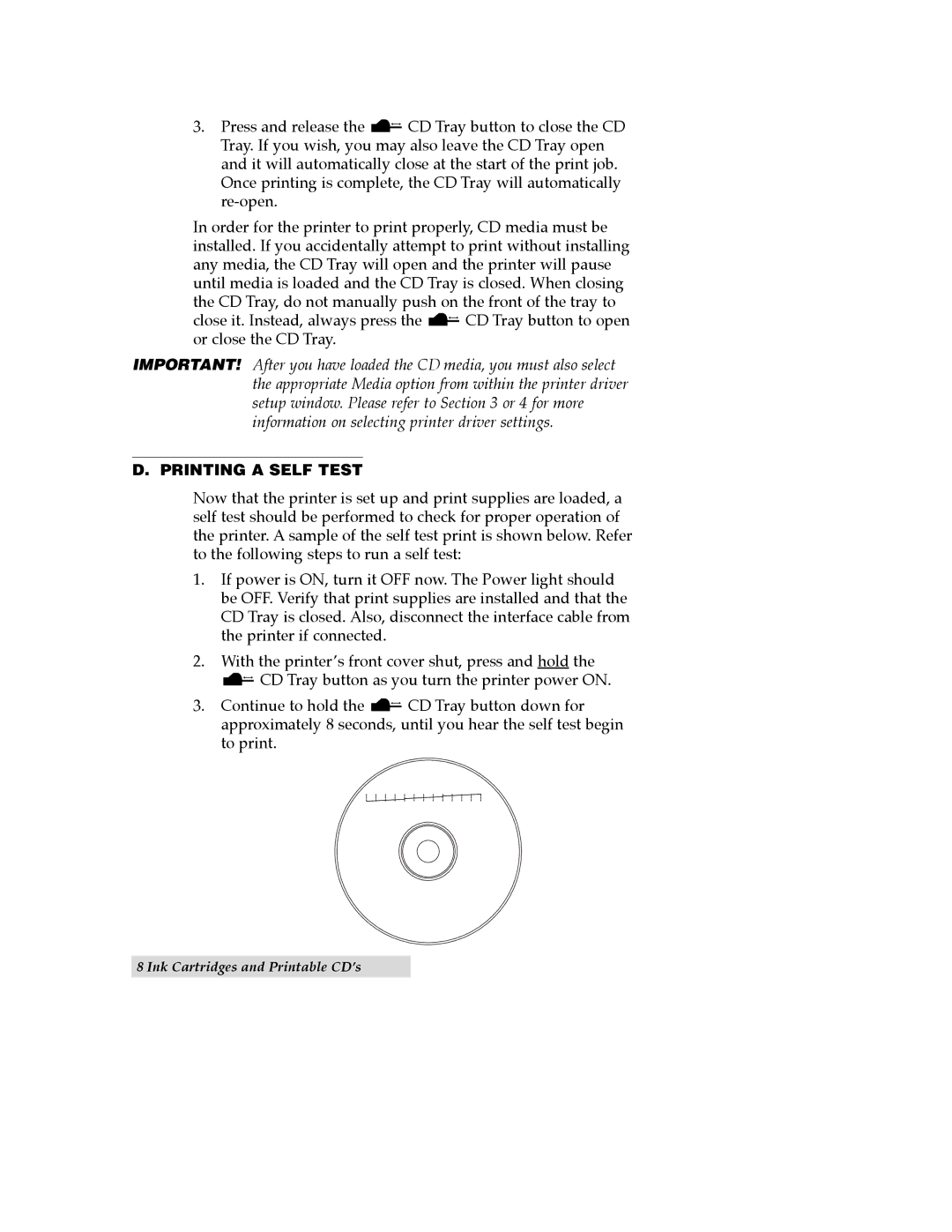 Primera Technology CD Color Printer II manual Printing a Self Test 