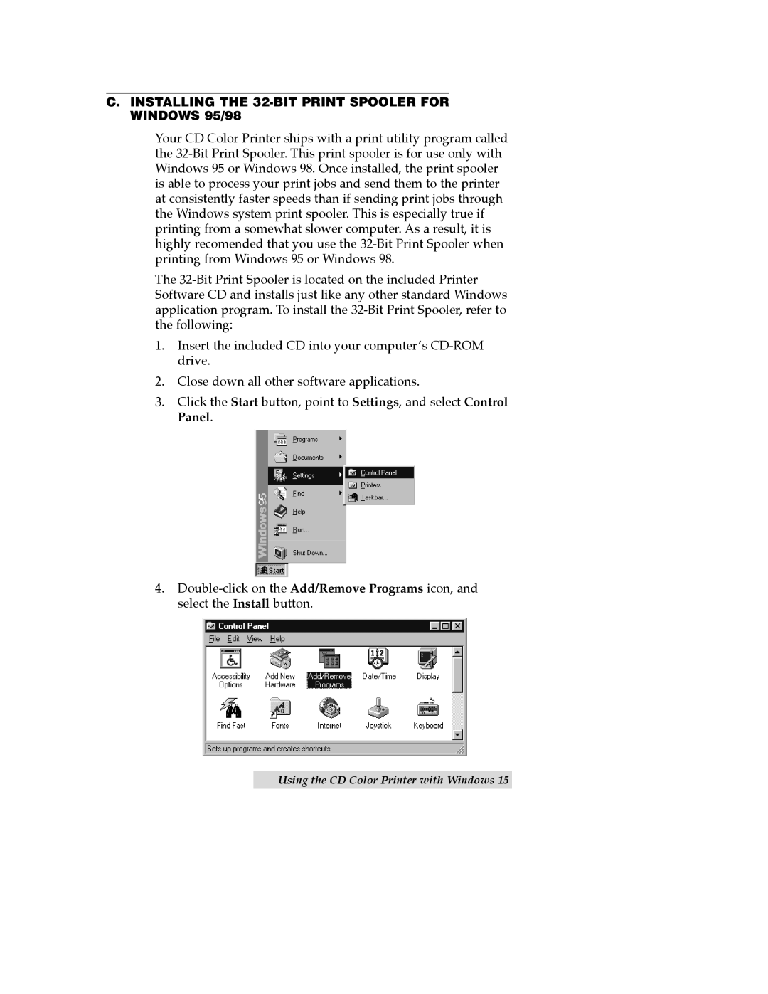 Primera Technology CD Color Printer II manual Installing the 32-BIT Print Spooler for Windows 95/98 