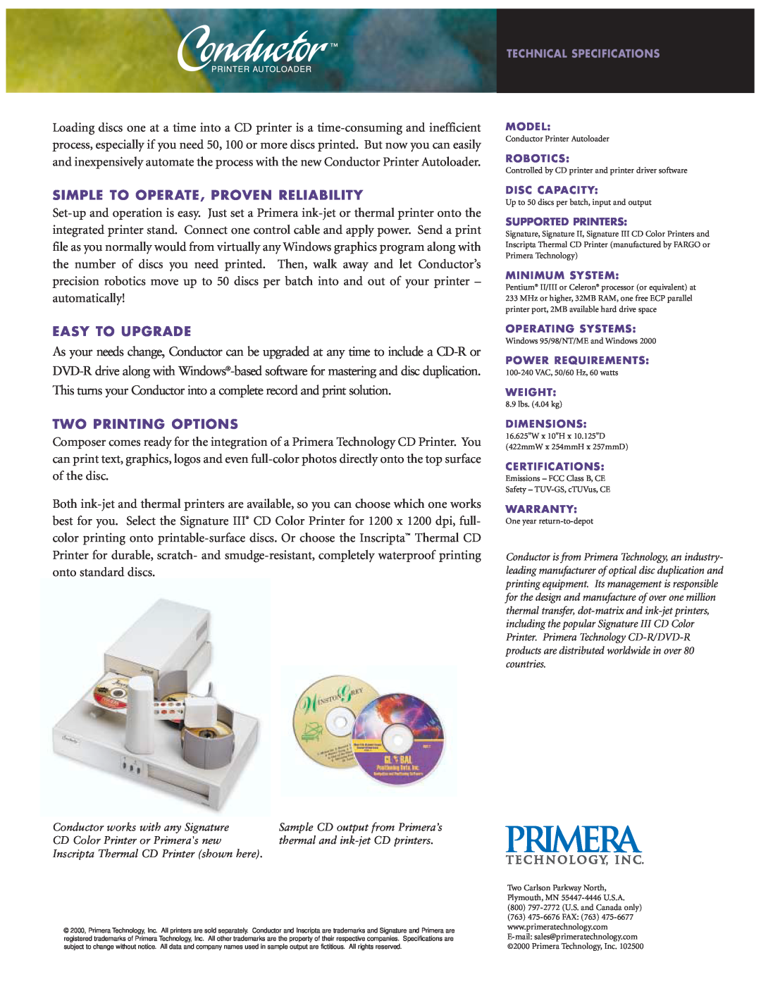 Primera Technology Conductor Printer manual Simple To Operate, Proven Reliability, Easy To Upgrade, Two Printing Options 