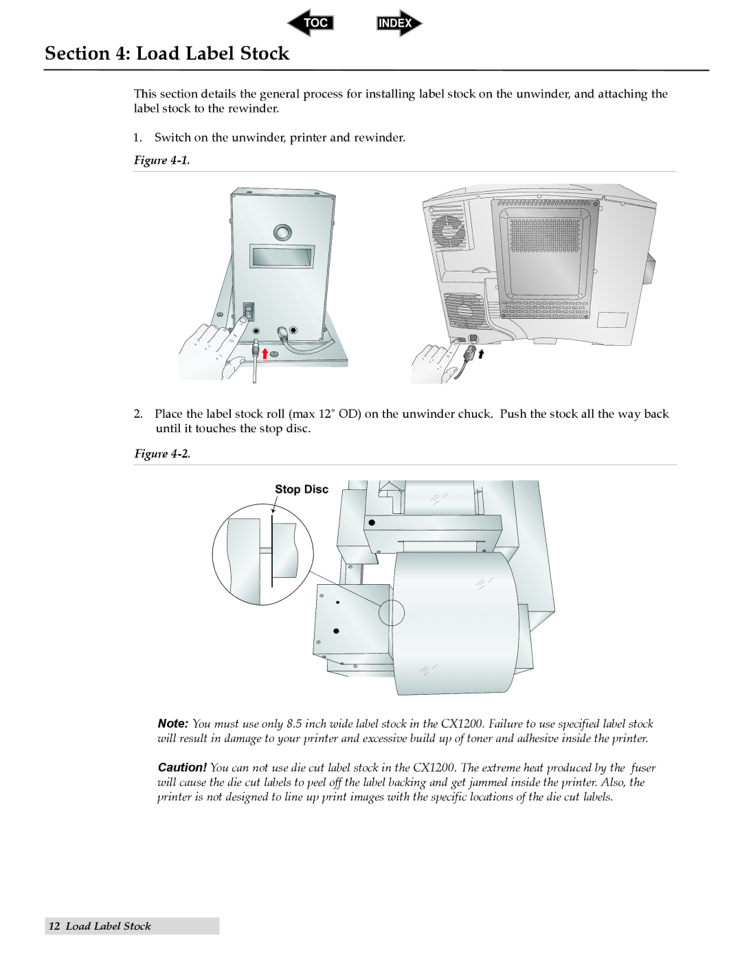 Primera Technology CX1200 specifications Load Label Stock 