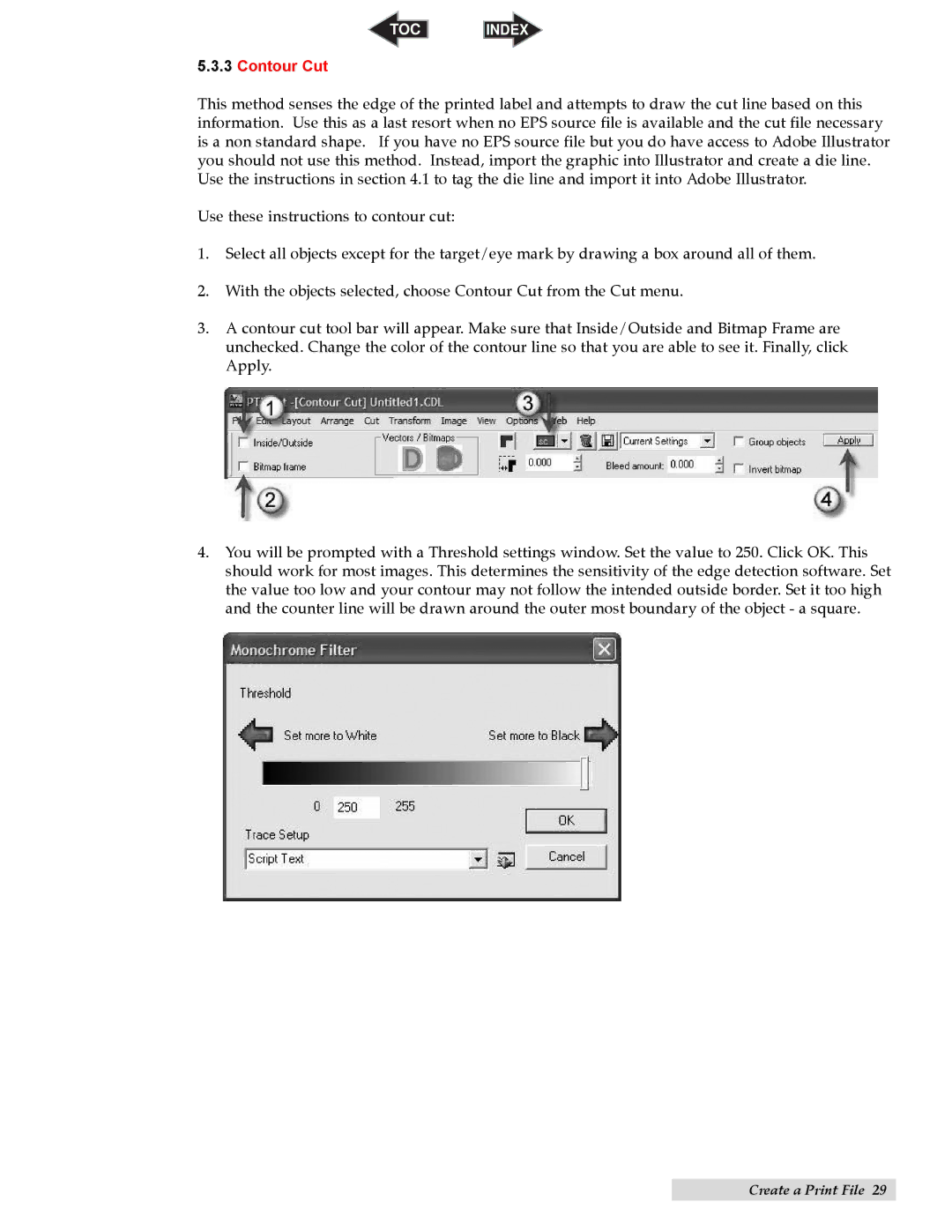 Primera Technology CX1200 specifications Contour Cut 