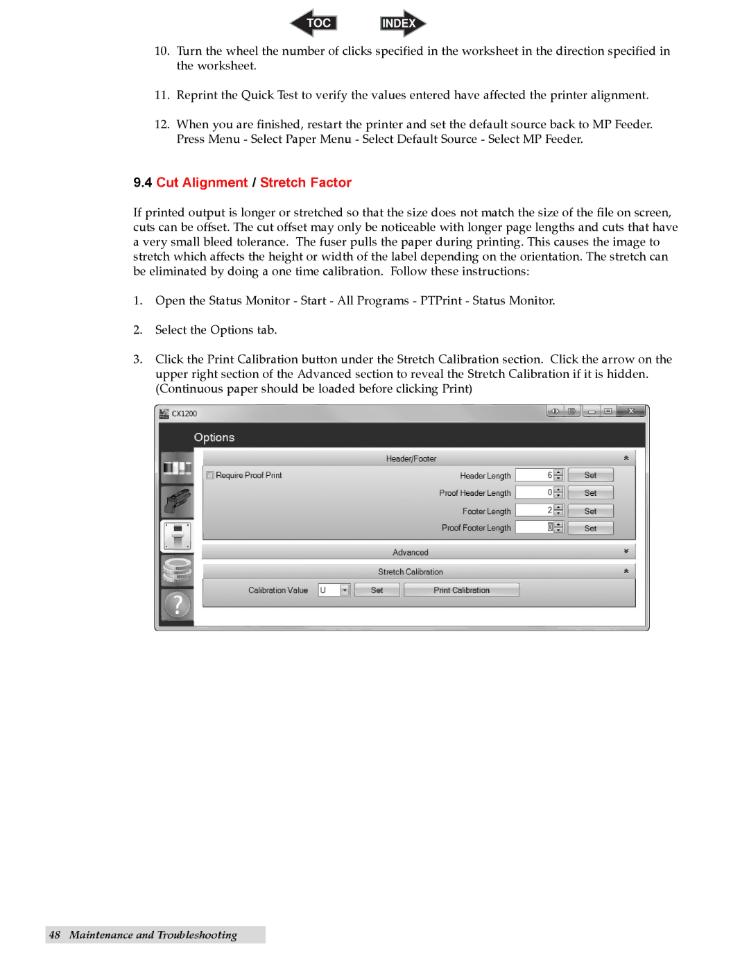 Primera Technology CX1200 specifications Cut Alignment / Stretch Factor 