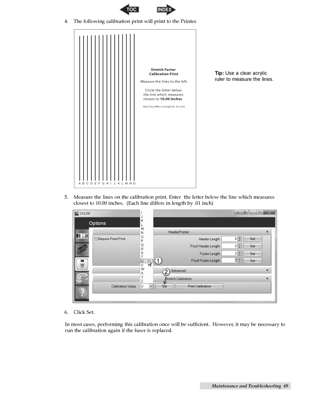 Primera Technology CX1200 specifications Tip Use a clear acrylic ruler to measure the lines 