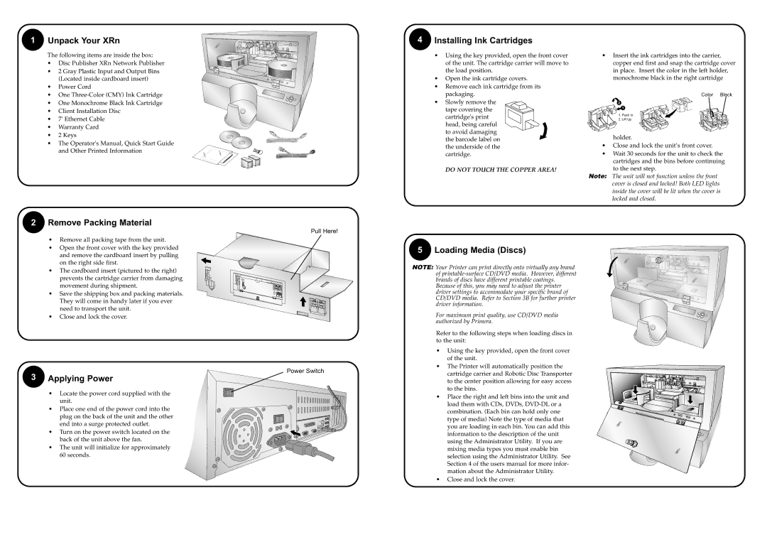 Primera Technology DP=-XRn quick start Unpack Your XRn, Remove Packing Material, Installing Ink Cartridges, Applying Power 