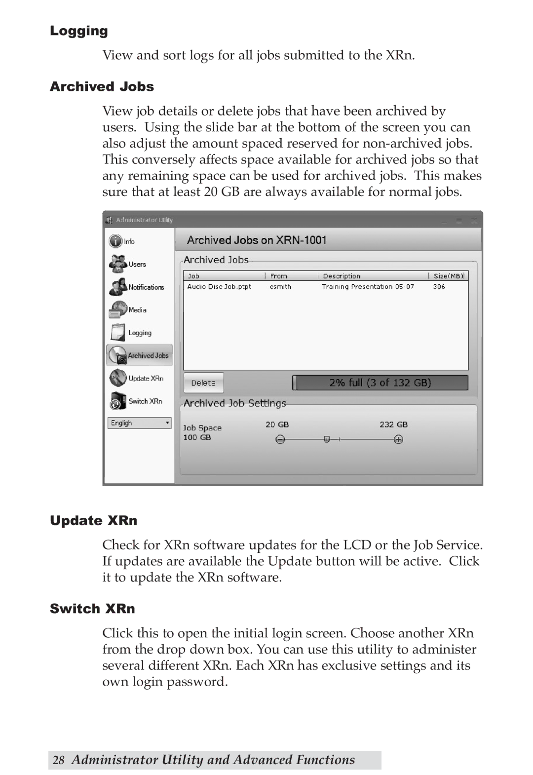 Primera Technology DP-XRn user manual Logging, Archived Jobs, Update XRn, Switch XRn 