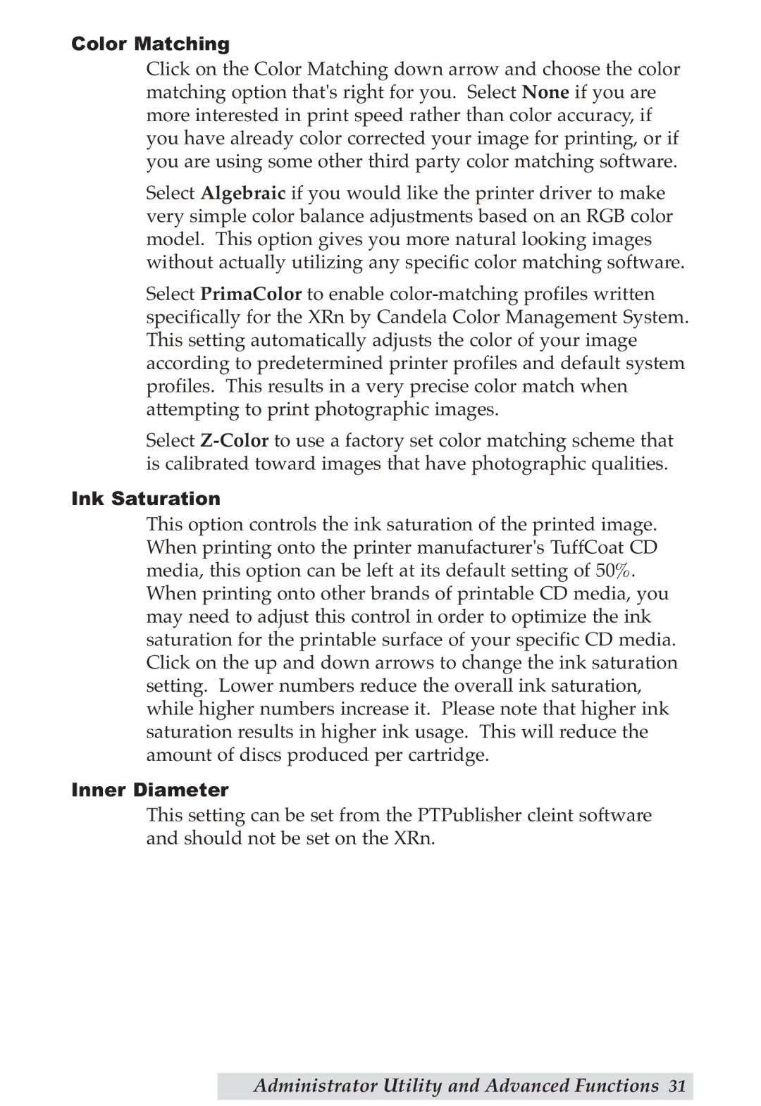 Primera Technology DP-XRn user manual Color Matching, Ink Saturation, Inner Diameter 