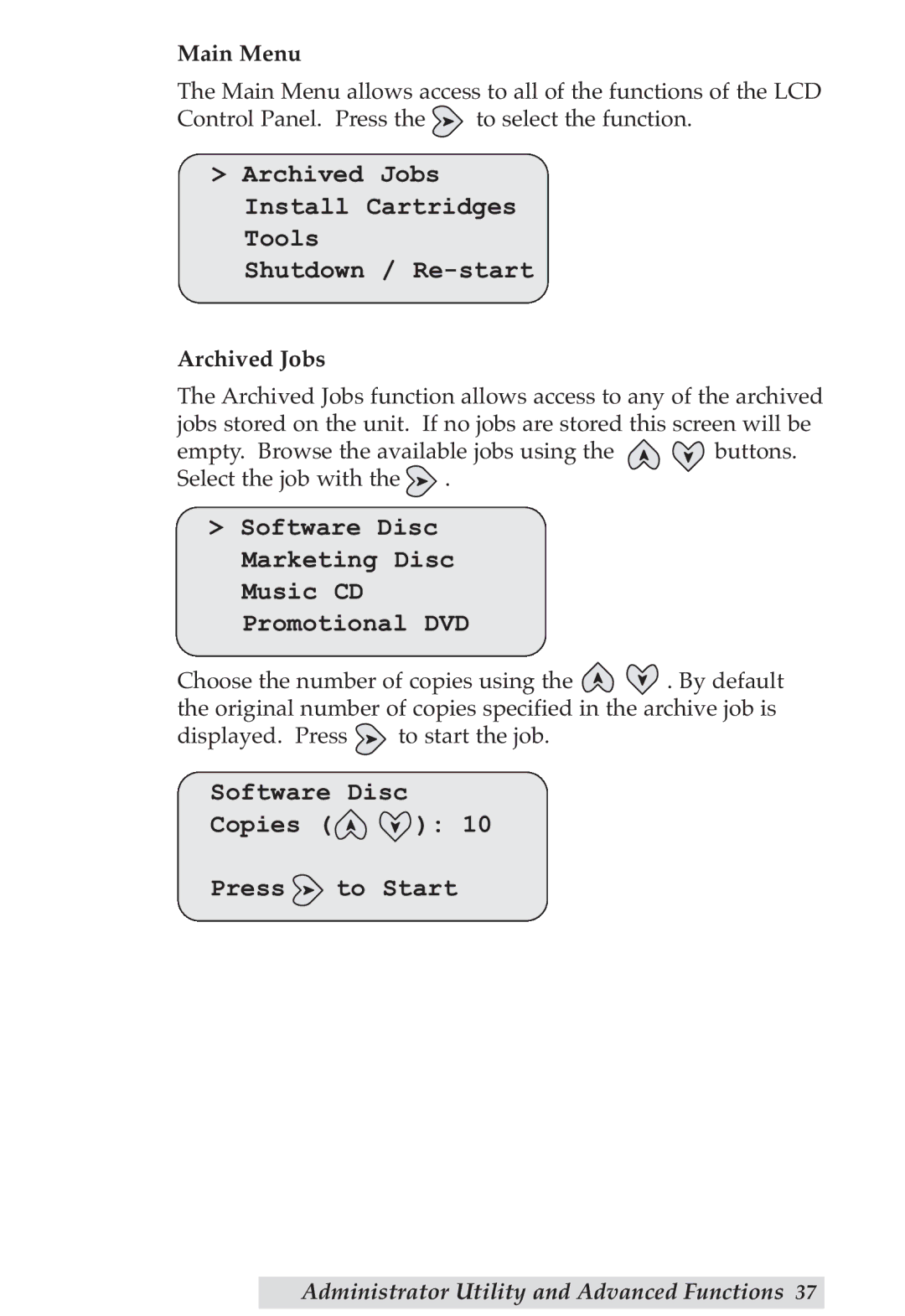 Primera Technology DP-XRn user manual Main Menu, Archived Jobs 