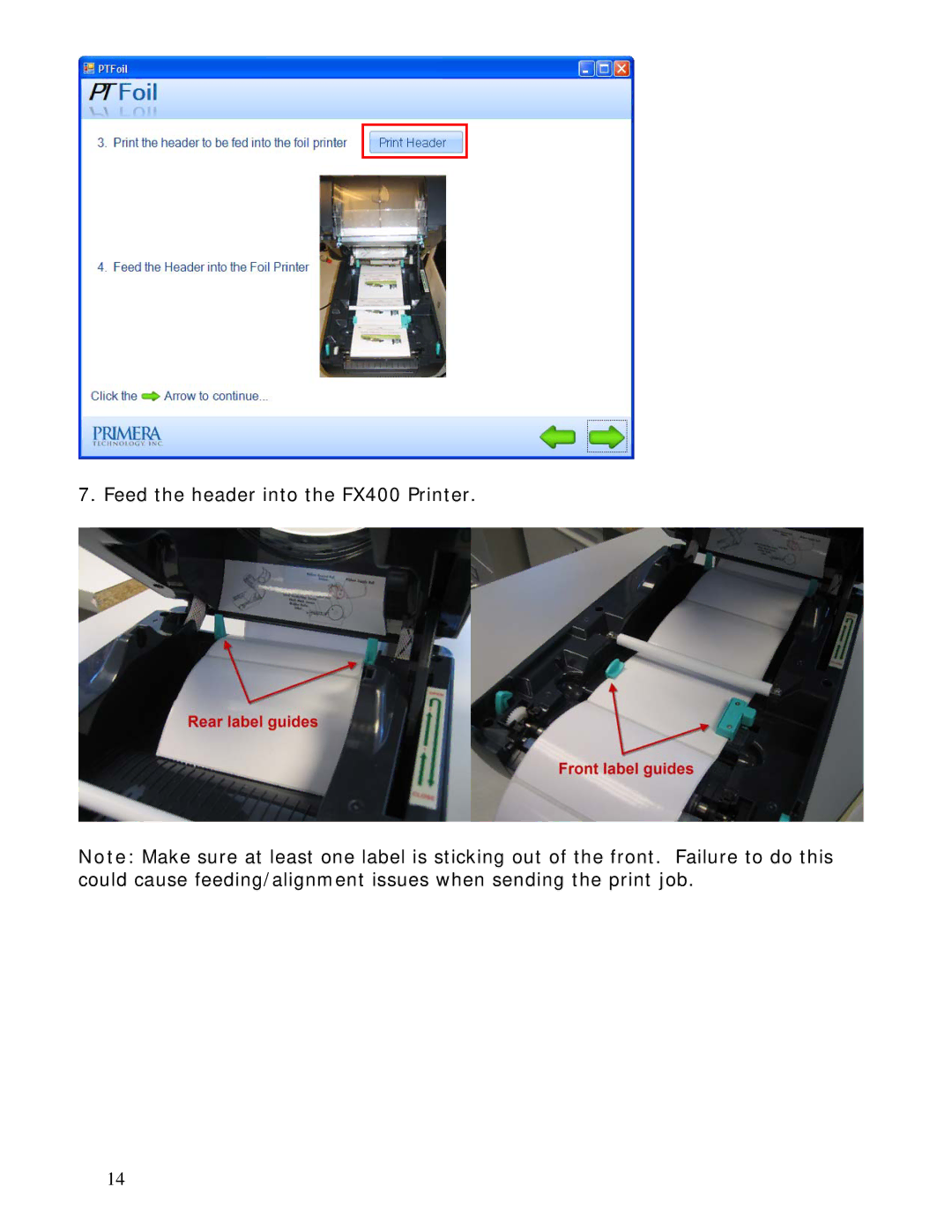 Primera Technology manual Feed the header into the FX400 Printer 