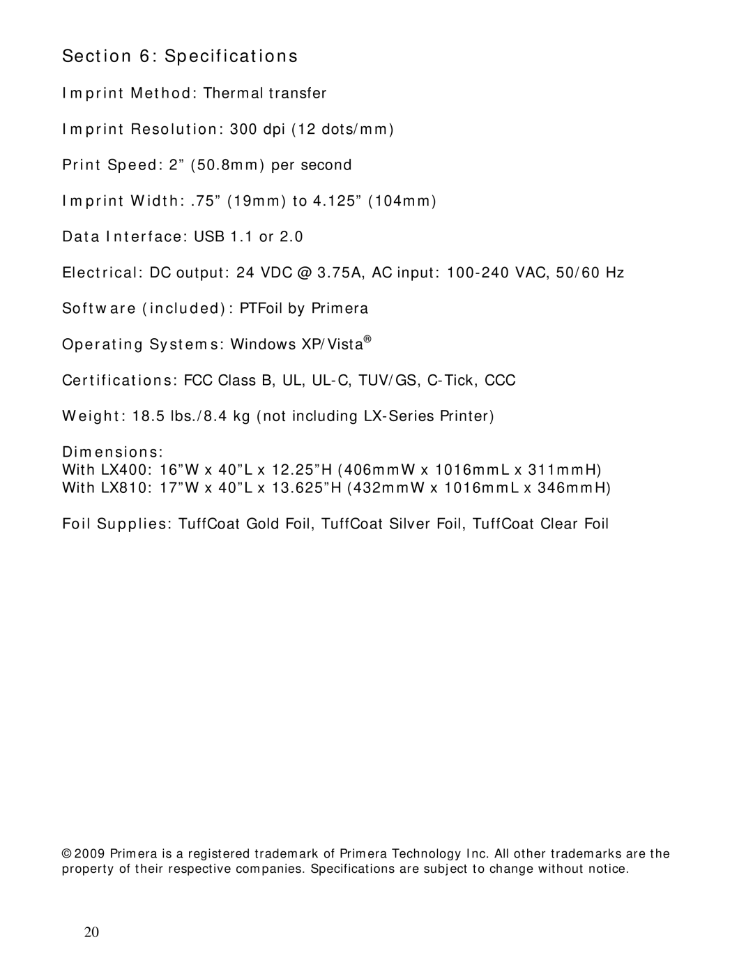 Primera Technology FX400 manual Specifications, Dimensions 