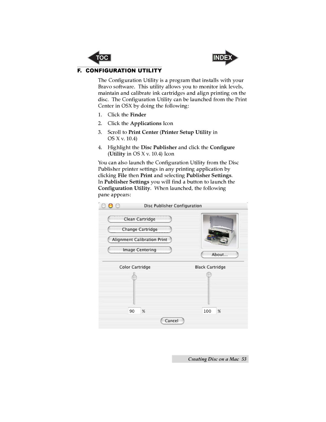 Primera Technology II user manual Configuration Utility, Scroll to Print Center Printer Setup Utility in OS X v 