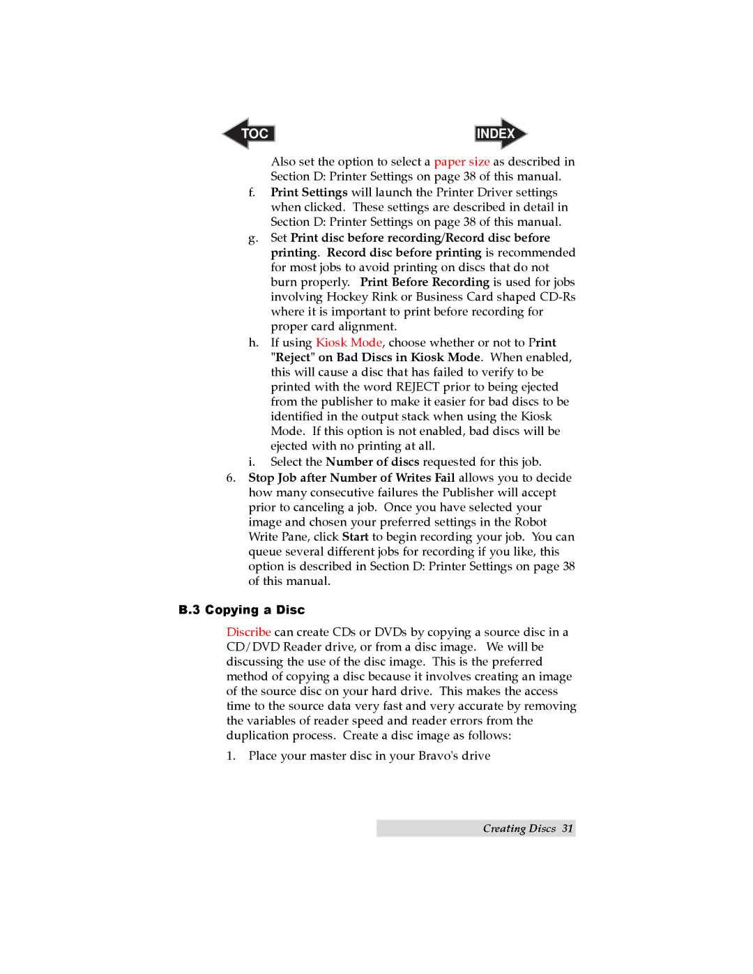 Primera Technology II user manual Copying a Disc 