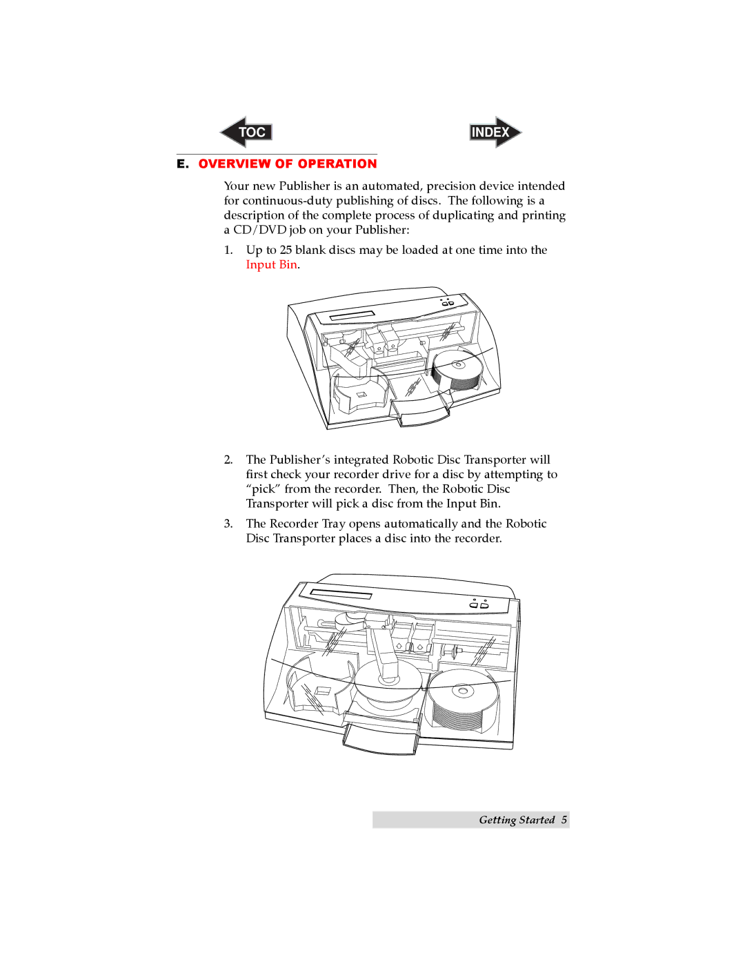 Primera Technology II user manual Overview of Operation 