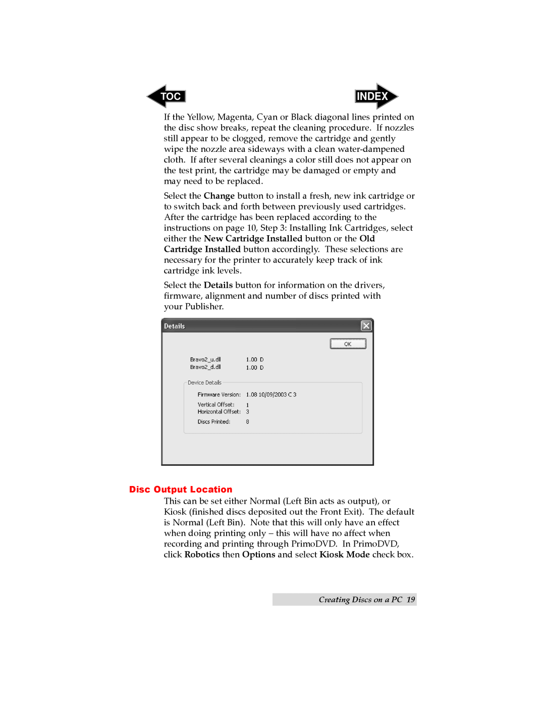 Primera Technology II user manual Index, Disc Output Location 