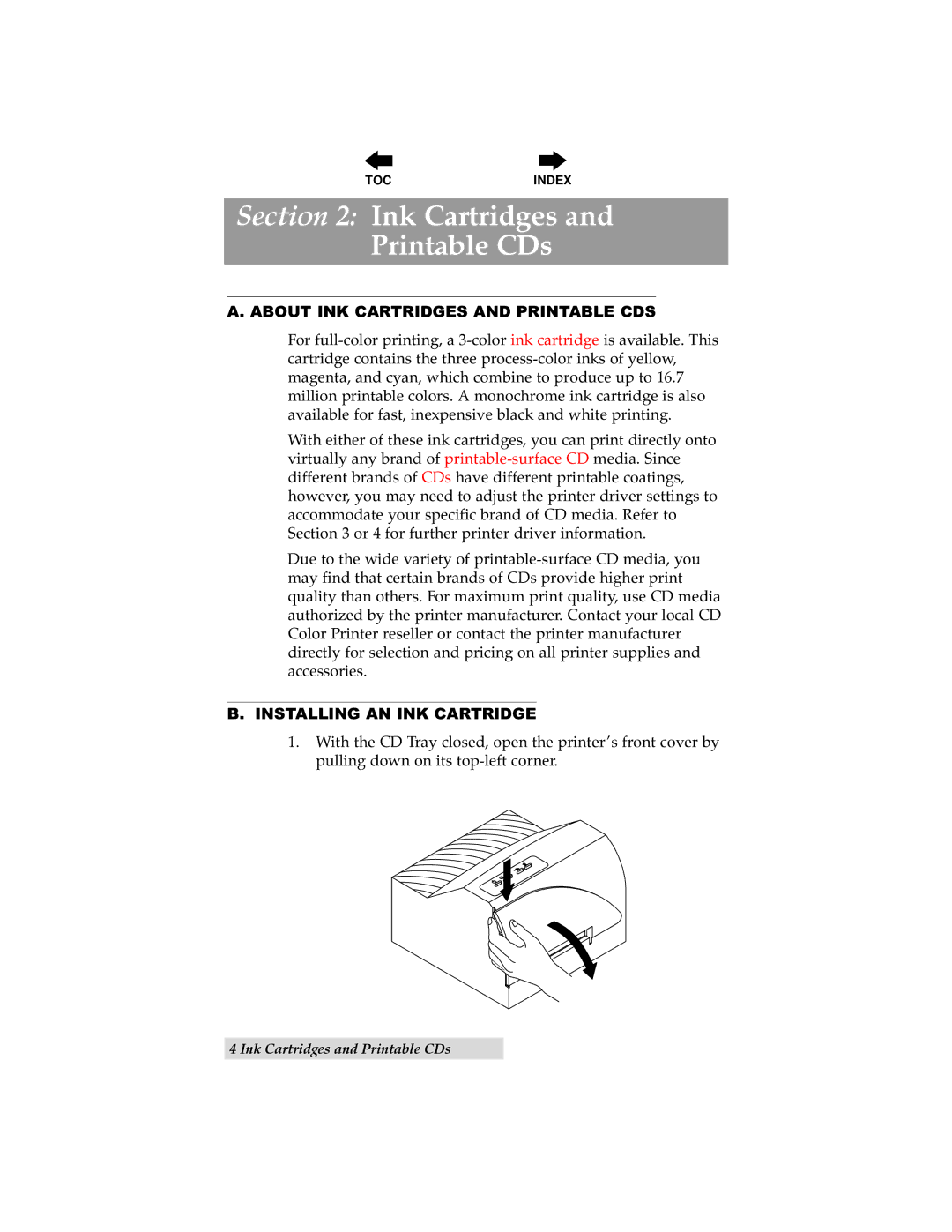 Primera Technology III manual Ink Cartridges and Printable CDs, About INK Cartridges and Printable CDS 