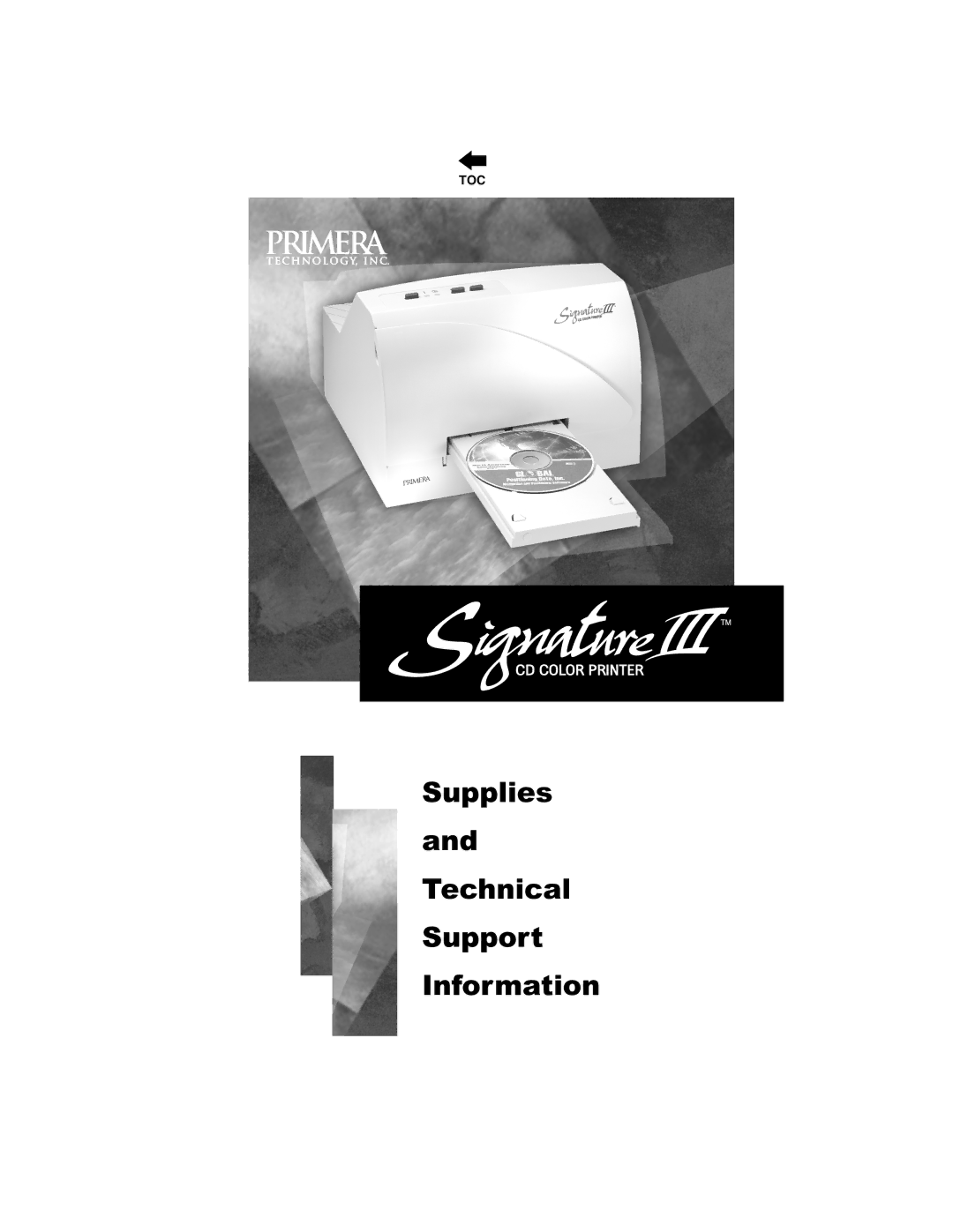 Primera Technology III manual Supplies and Technical Support Information 