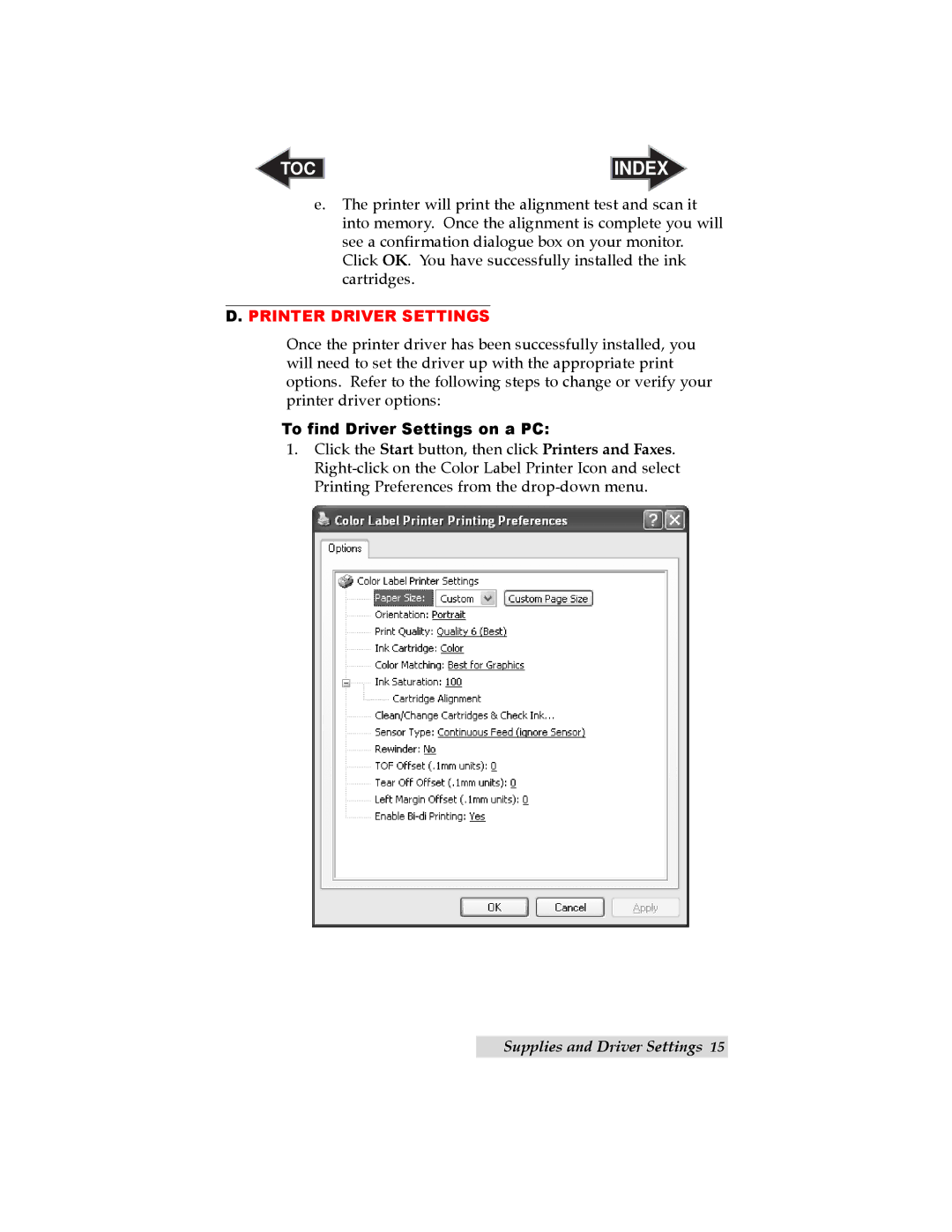 Primera Technology LX 810 user manual Printer Driver Settings, To find Driver Settings on a PC 