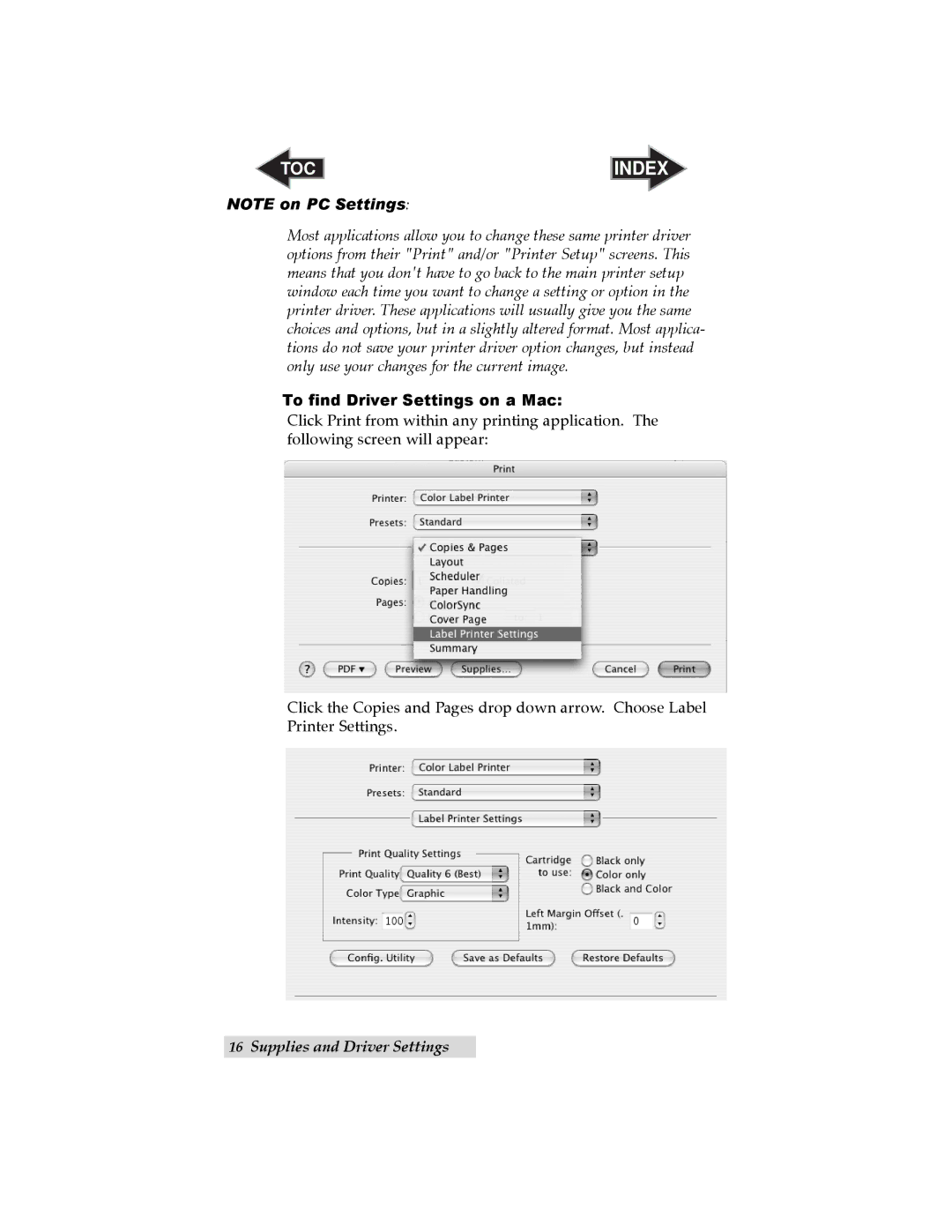 Primera Technology LX 810 user manual To find Driver Settings on a Mac 