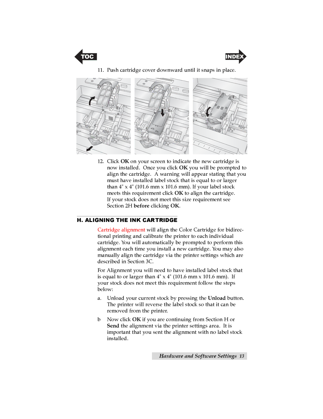 Primera Technology LX200 user manual Aligning the INK Cartridge 